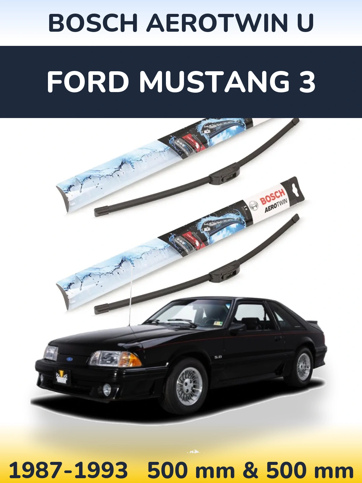 Front wiper blade set BOSCH AeroTwin U 500 & 500 мм for Ford Mustang 3 1987-1993