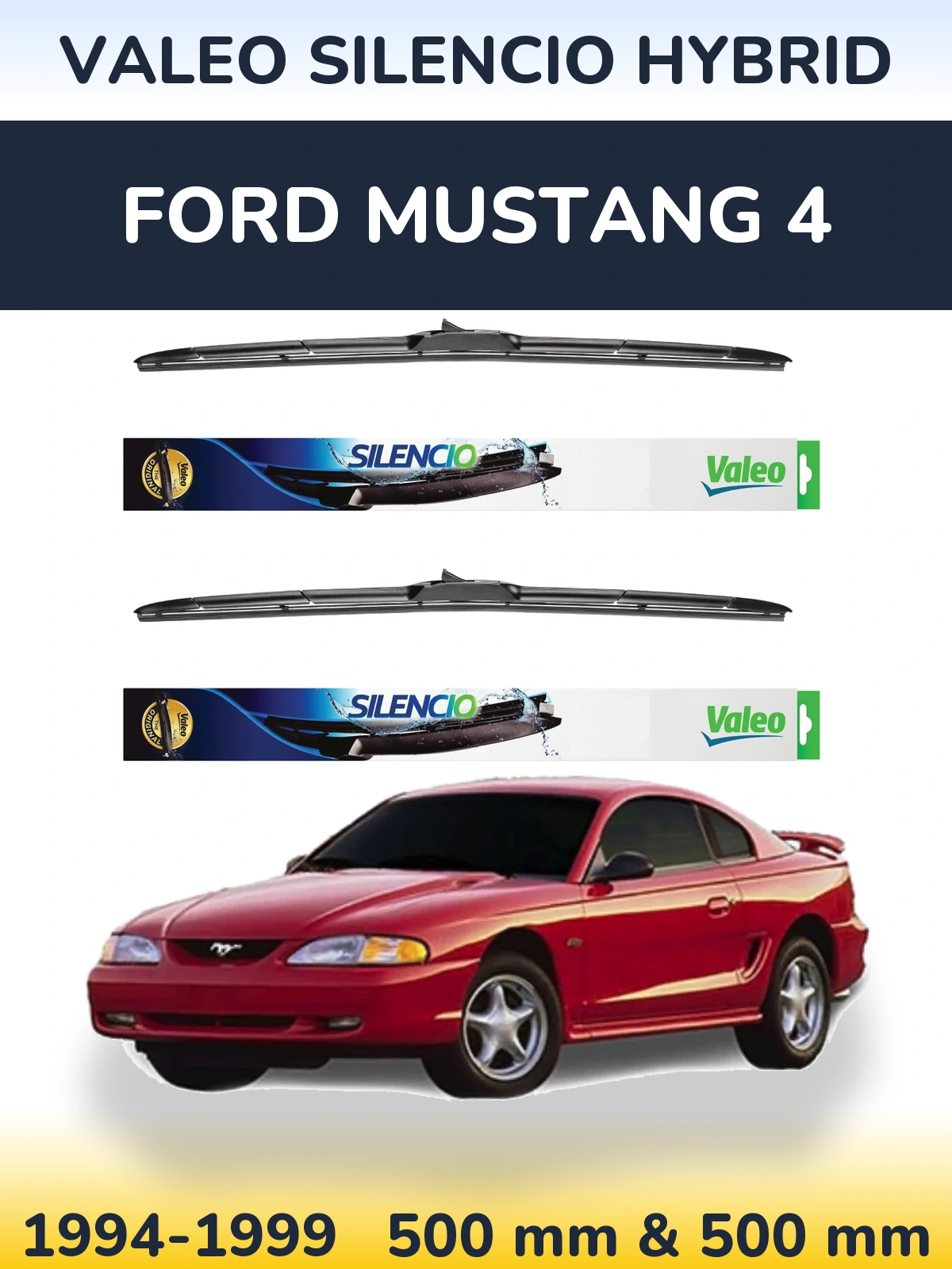 Комплект передніх щіток Valeo Silencio Hybrid 500 & 500 мм для Ford Mustang 4 1994-1999