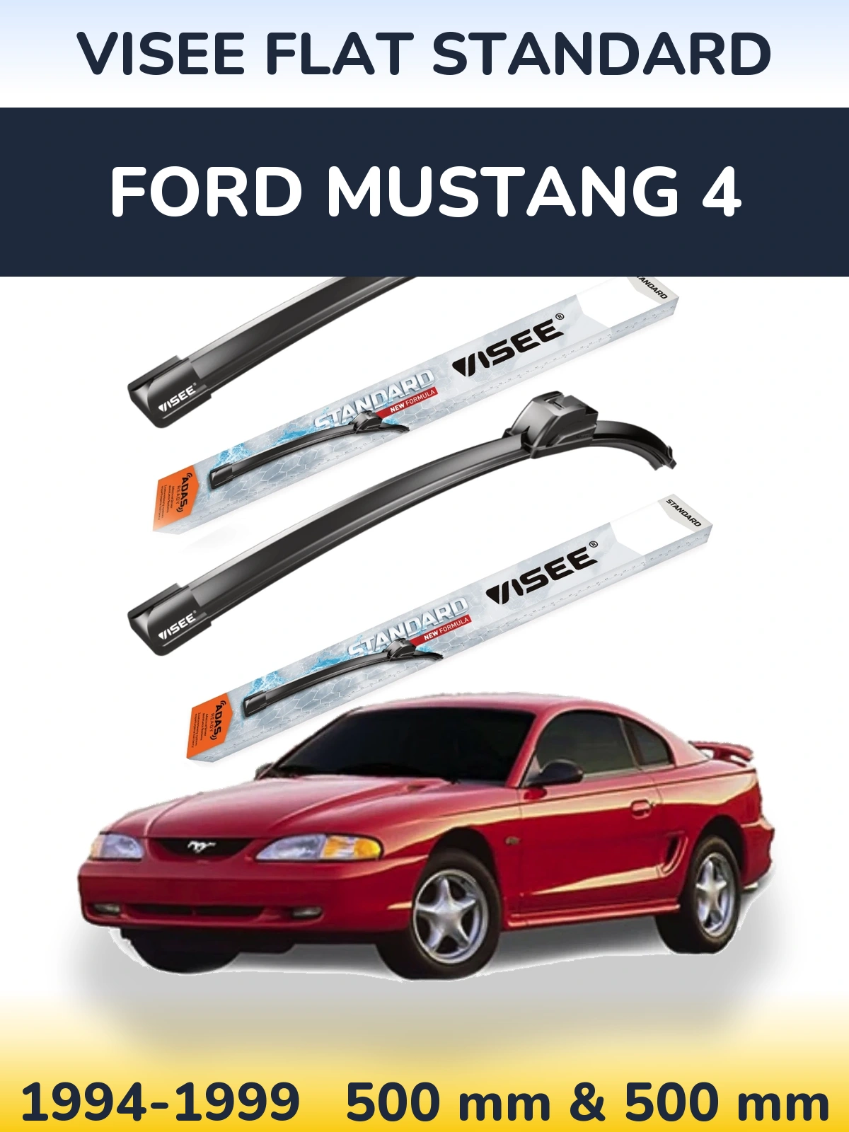 Front wiper blade set VISEE FLAT STANDARD 500 & 500 мм for Ford Mustang 4 1994-1999