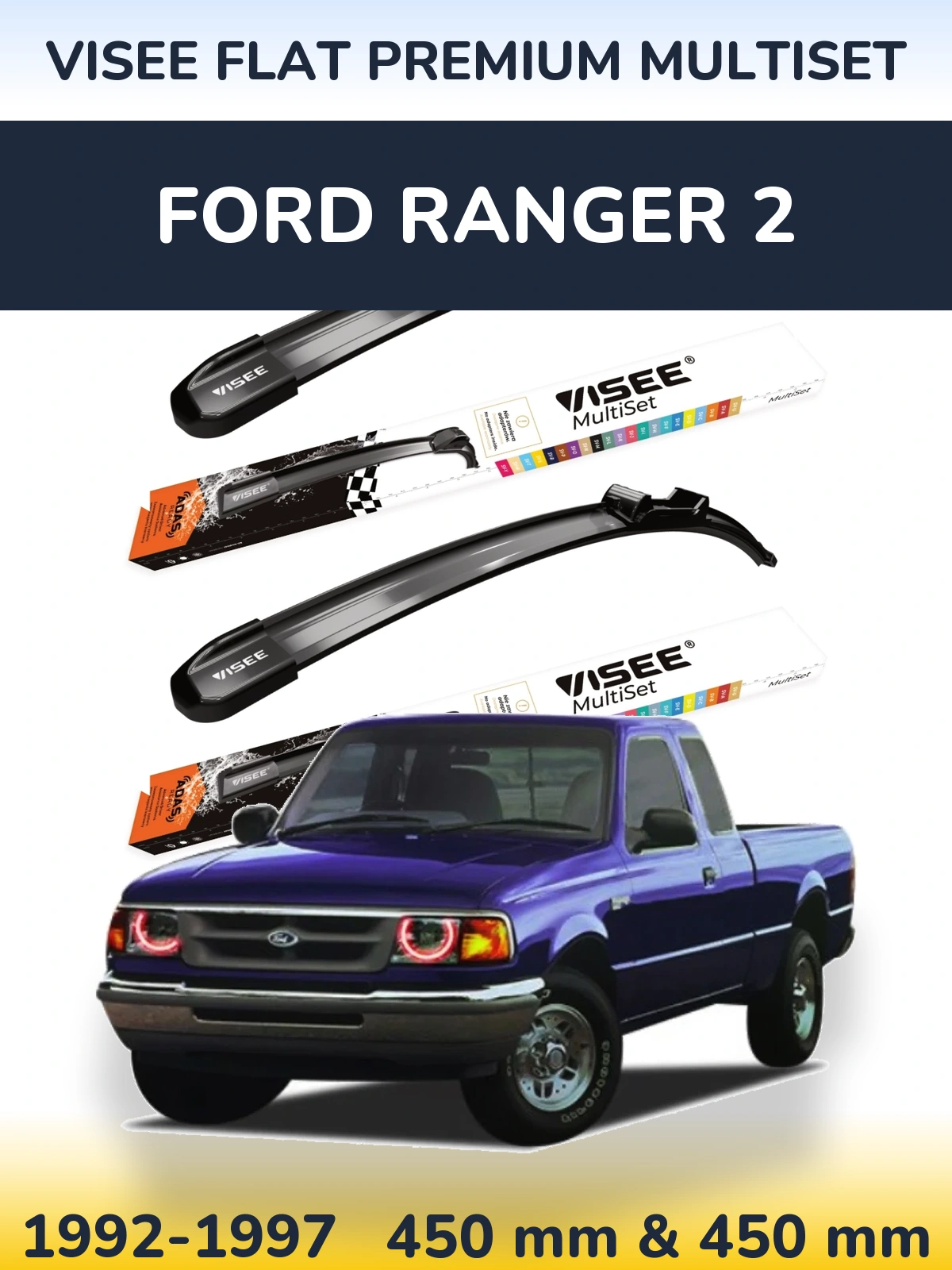Komplet przednich wycieraczek VISEE FLAT PREMIUM MultiSet 450 & 450 mm do Ford Ranger 2 1992-1997