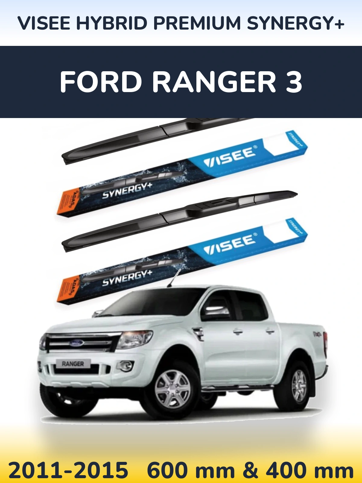 Front wiper blade set VISEE HYBRID PREMIUM SYNERGY+ 600 & 400 мм for Ford Ranger 3 2011-2015