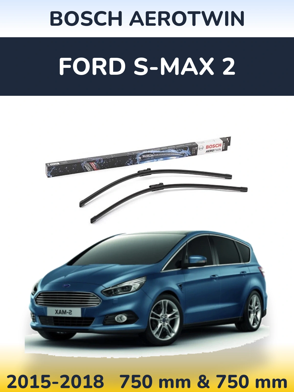 Komplet przednich wycieraczek BOSCH AeroTwin 750 & 750 mm do Ford S-MAX 2 2015-2018
