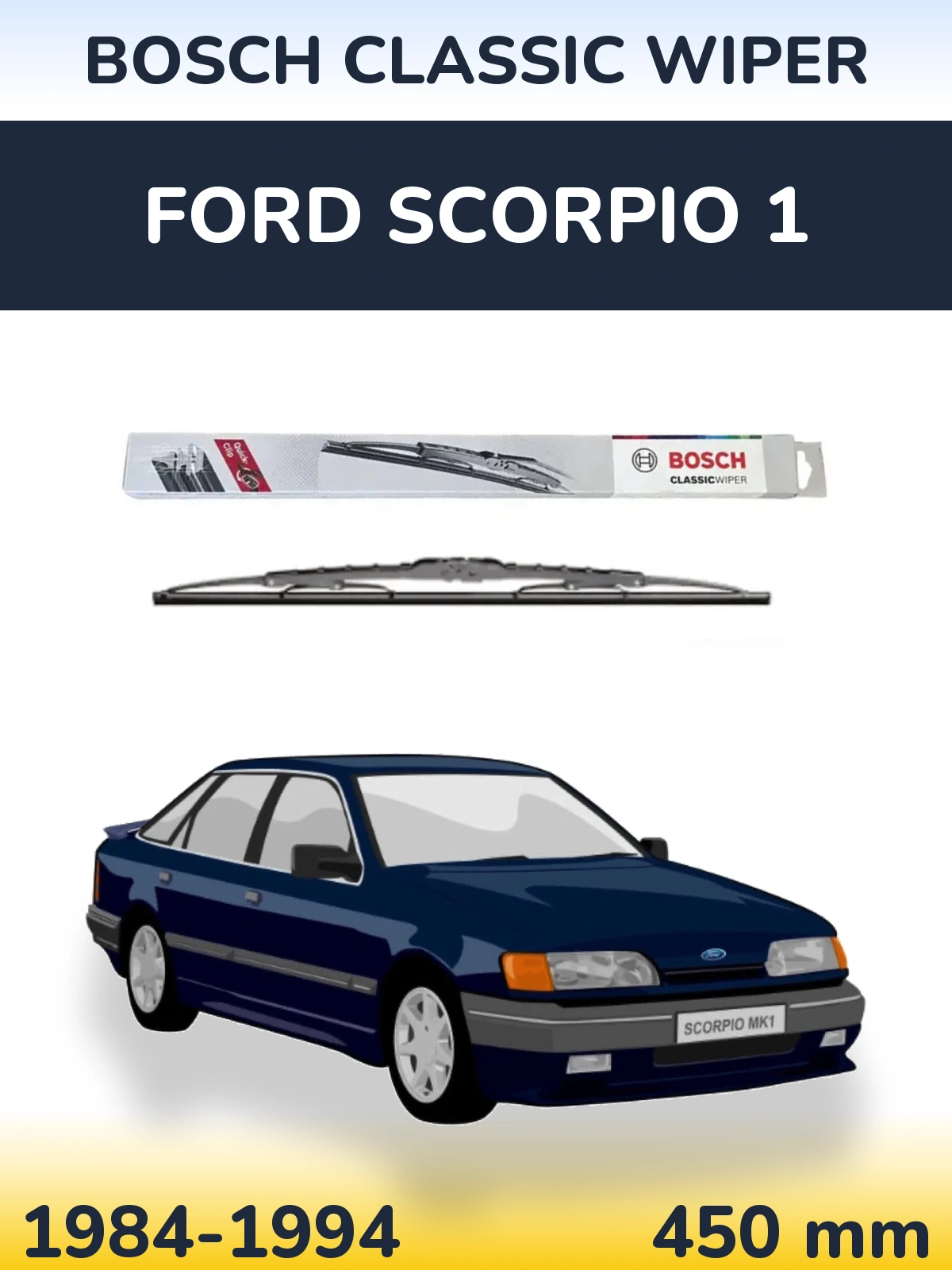 Tylna wycieraczka BOSCH Classic Wiper 450 mm do Ford Scorpio 1 1984-1994