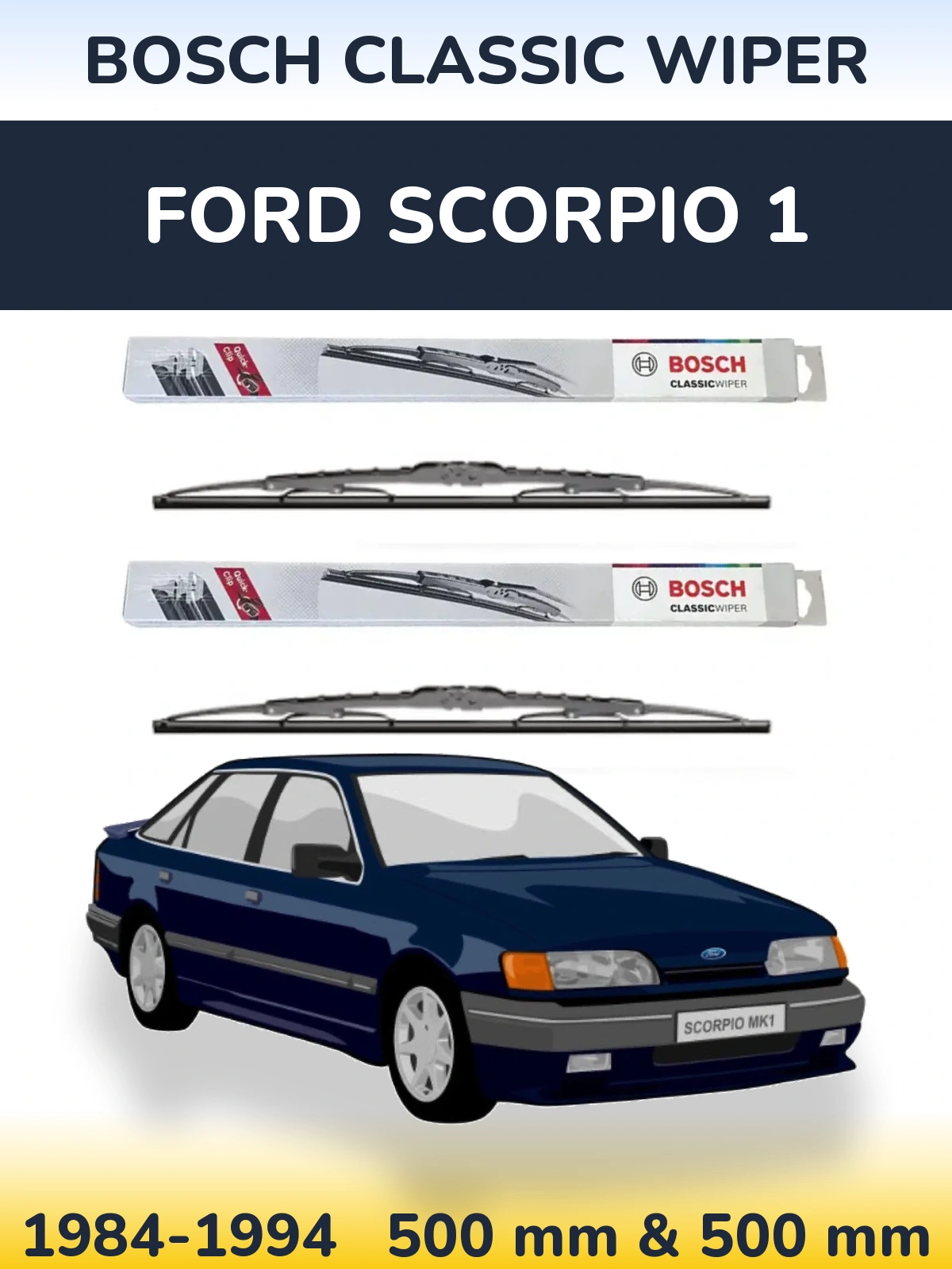 Комплект передних дворников BOSCH Classic Wiper 500 & 500 мм для Ford Scorpio 1 1984-1994