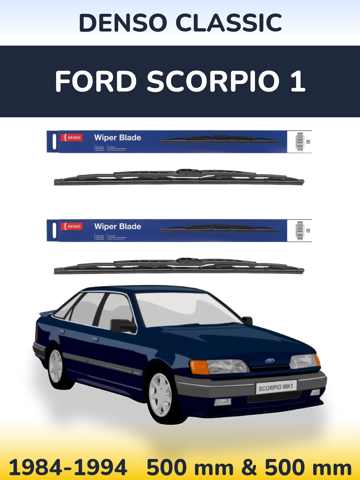Front wiper blade set Denso Classic 500 & 500 mm for Ford Scorpio 1 1984-1994