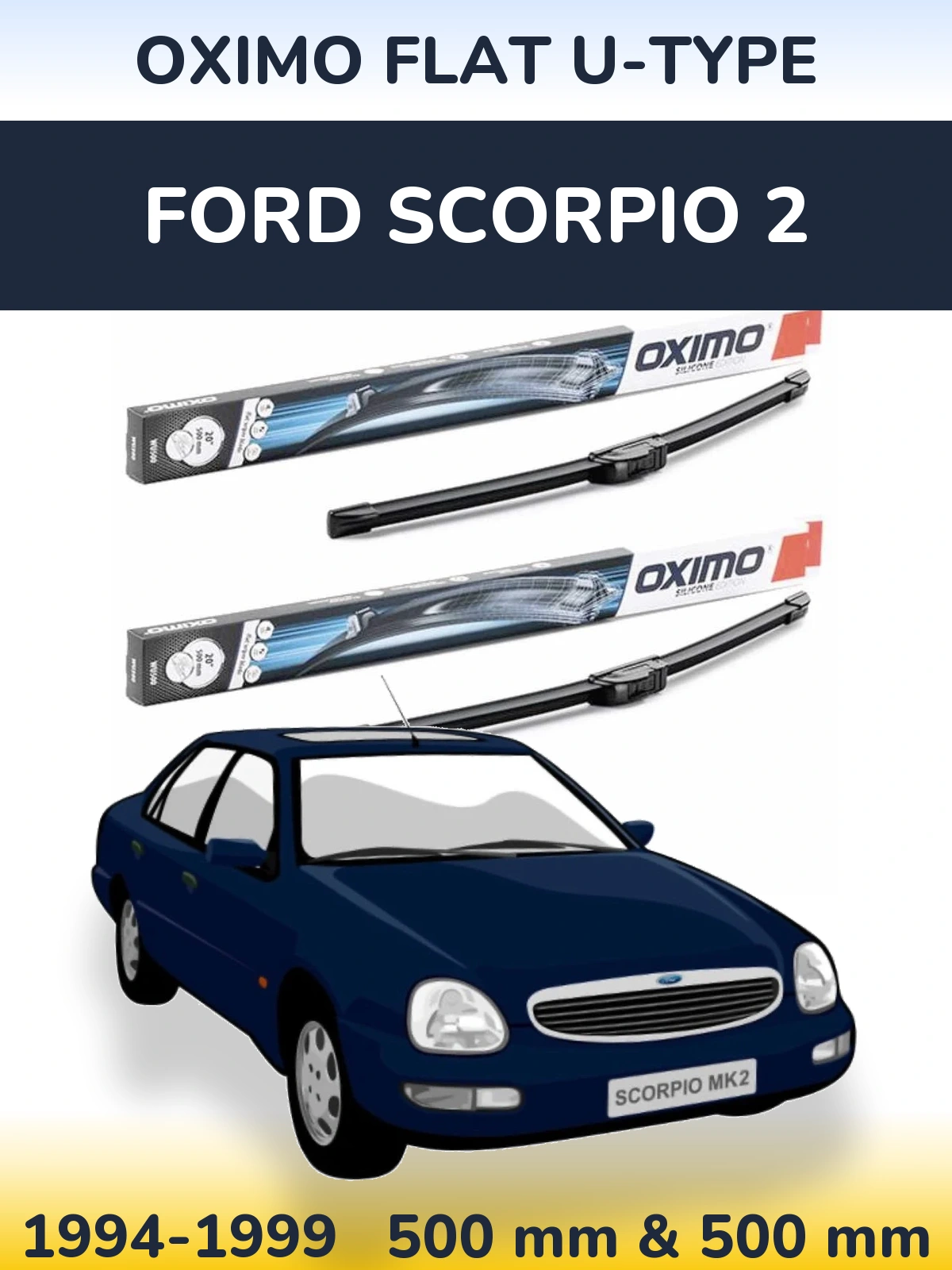 Front wiper blade set Oximo Flat U-type 500 & 500 мм for Ford Scorpio 2 1994-1999