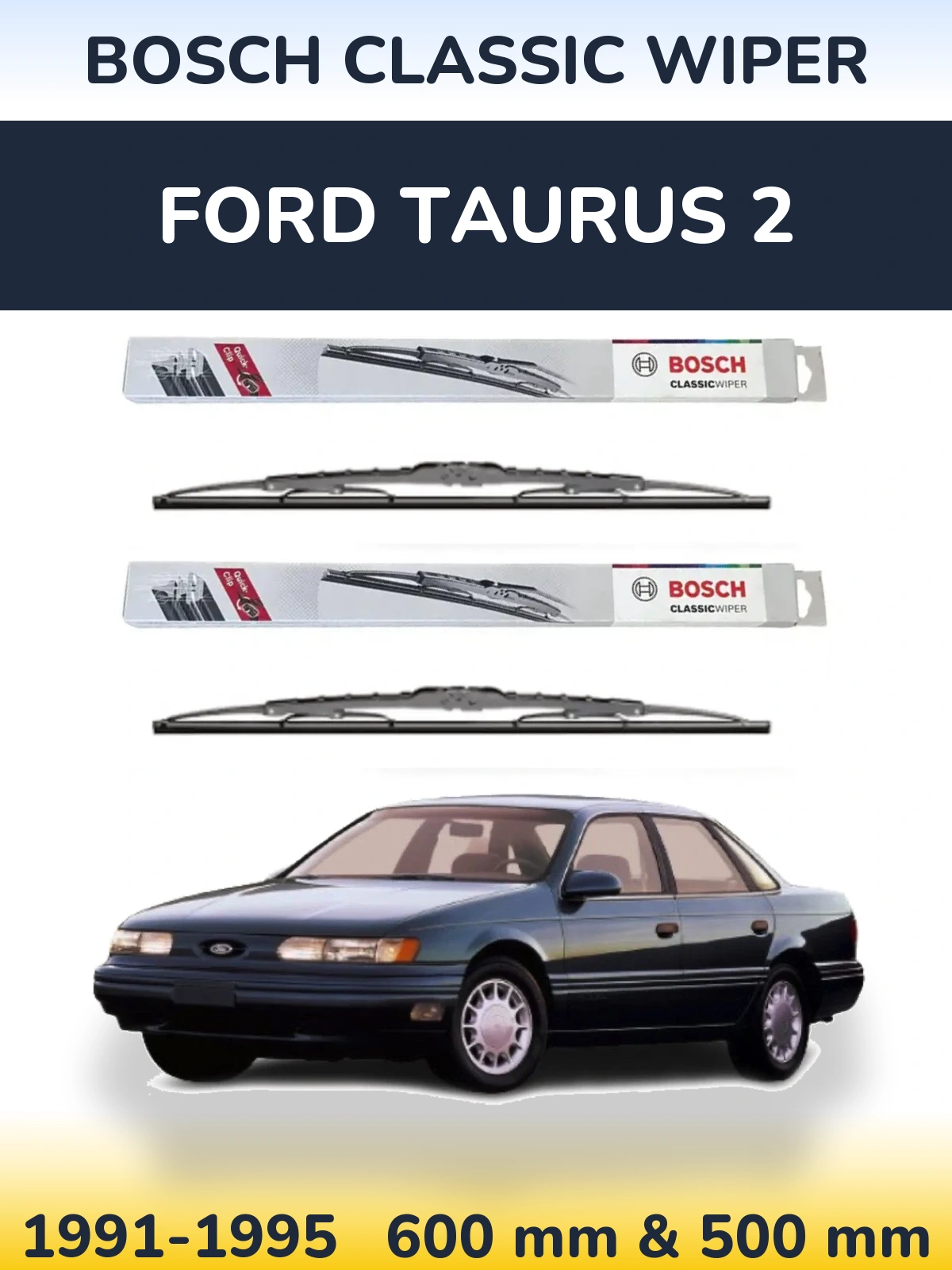 Komplet przednich wycieraczek BOSCH Classic Wiper 600 & 500 mm do Ford Taurus 2 1991-1995