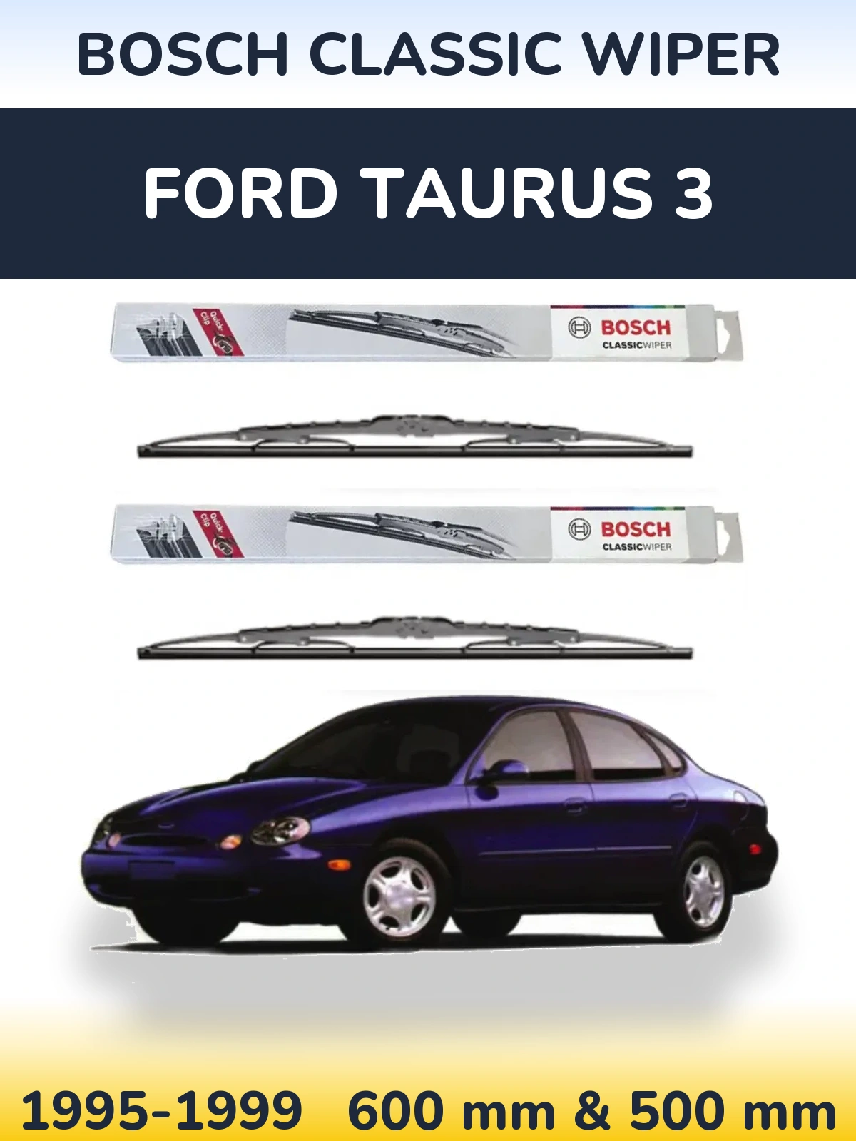 Komplet przednich wycieraczek BOSCH Classic Wiper 600 & 500 mm do Ford Taurus 3 1995-1999