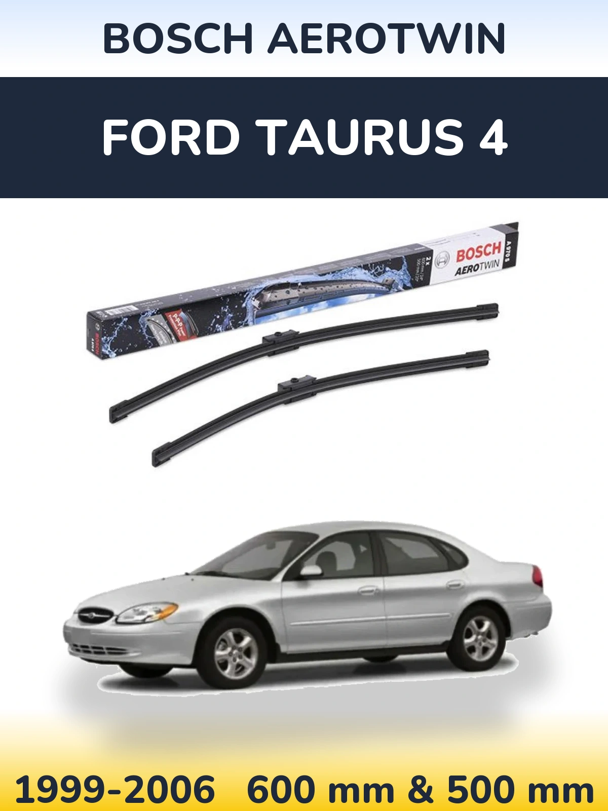 Komplet przednich wycieraczek BOSCH AeroTwin 600 & 500 mm do Ford Taurus 4 1999-2006