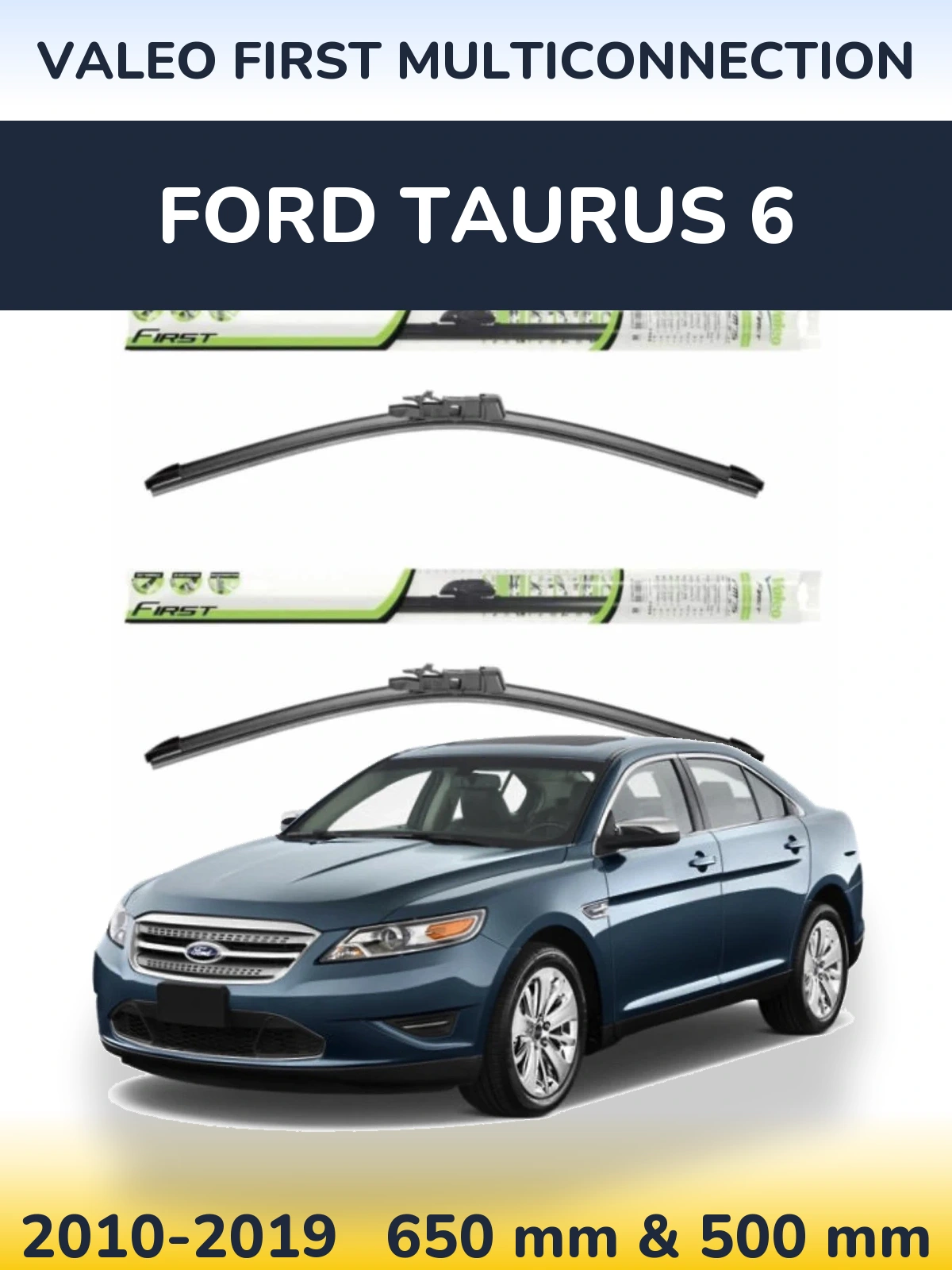 Комплект передних дворников Valeo First MultiConnection 650 & 500 мм для Ford Taurus 6 2010-2019