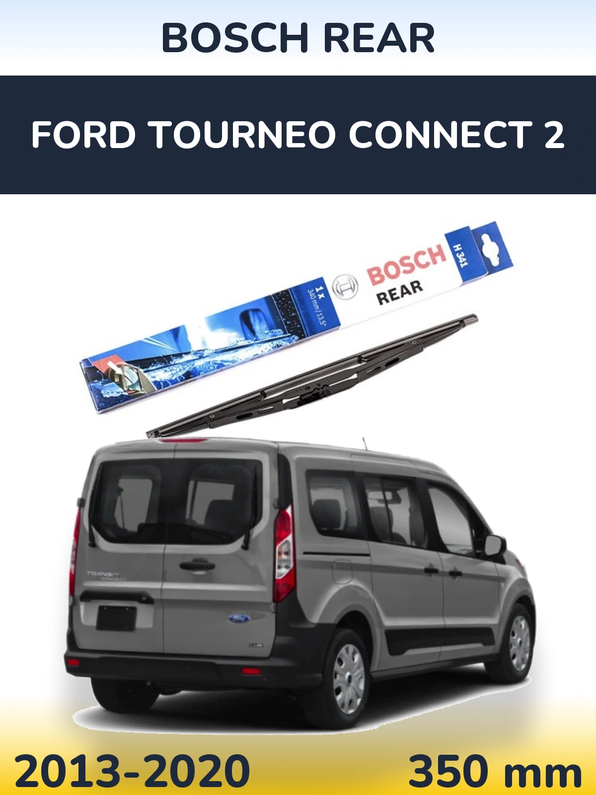 Rear wiper blade BOSCH Rear 340 мм for Ford Tourneo Connect 2 2013-2020