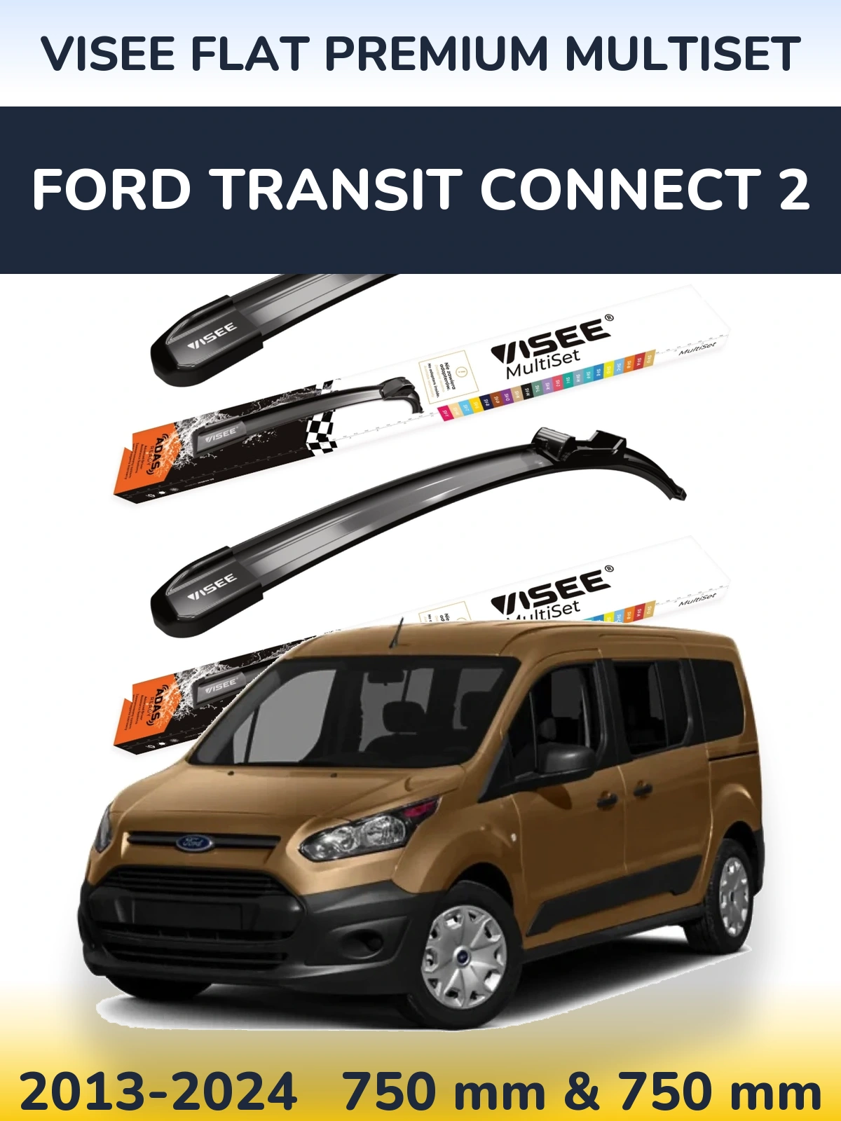 Комплект передніх щіток VISEE FLAT PREMIUM MultiSet 750 & 750 мм для Ford Transit Connect 2 2013-2024
