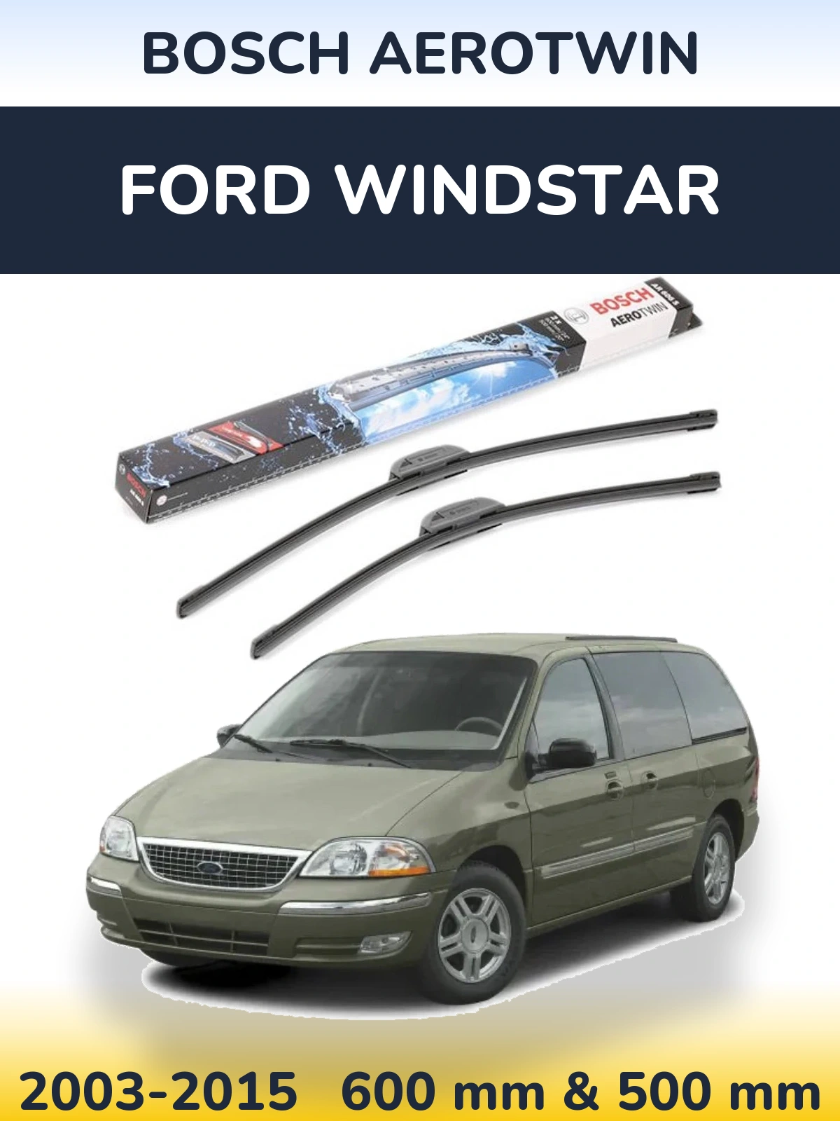 Front wiper blade set BOSCH AeroTwin 600 & 500 мм for Ford Windstar 2003-2015