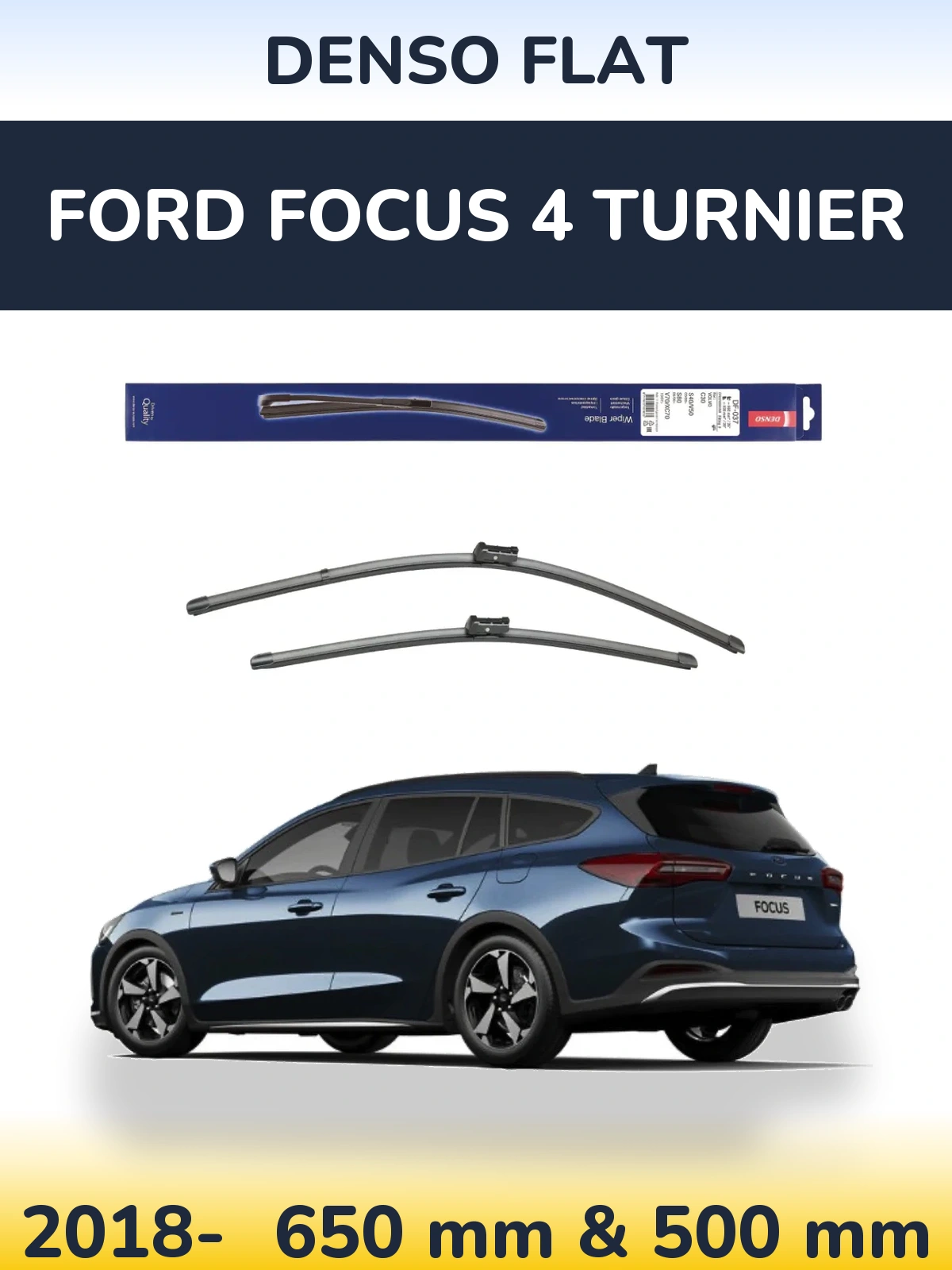 Front wiper blade set Denso Flat 650 & 500 мм for Ford Focus 4 Turnier 2018-2026
