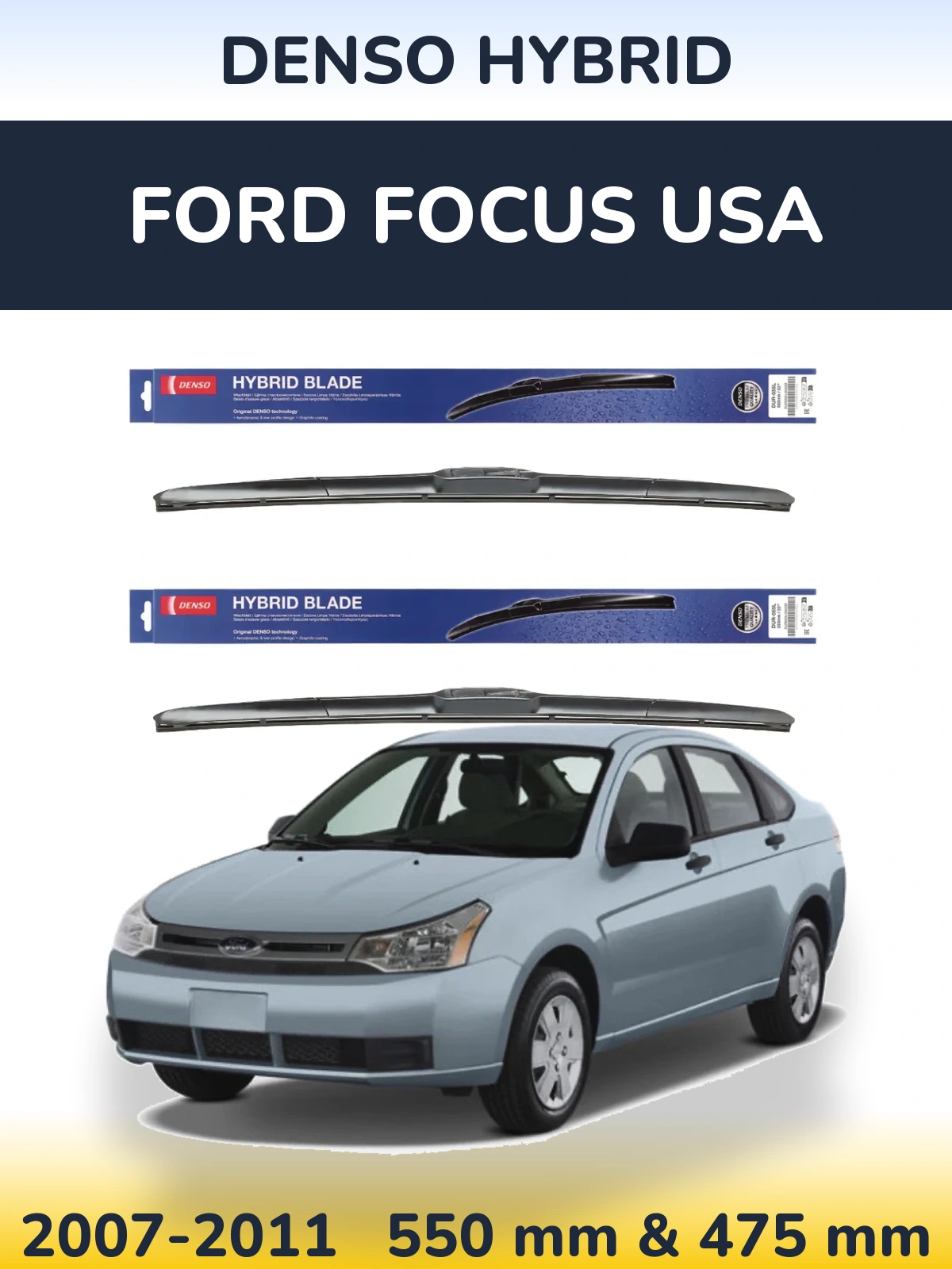 Front wiper blade set Denso Hybrid 550 & 475 mm for Ford Focus USA 2007-2011