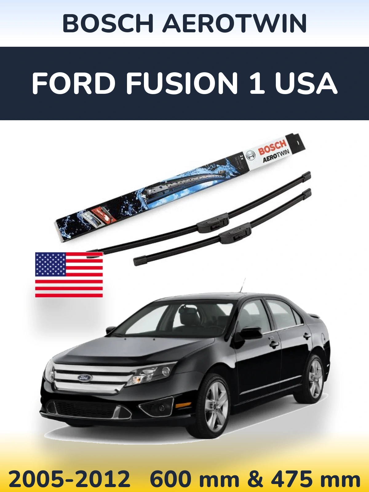 Front wiper blade set BOSCH AeroTwin 600 & 475 mm for Ford Fusion 1 USA 2005-2012