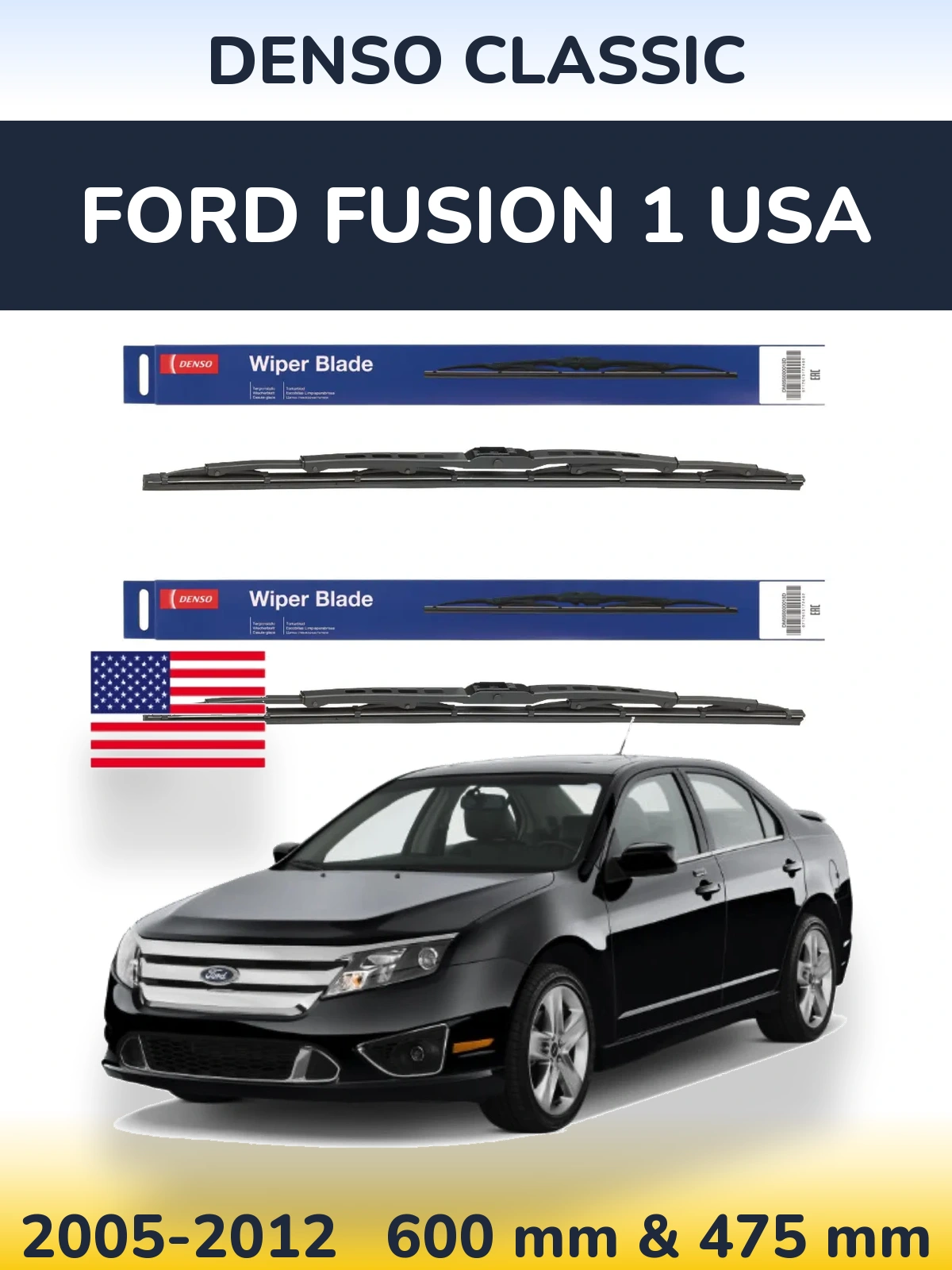 Front wiper blade set Denso Classic 600 & 475 мм for Ford Fusion 1 USA 2005-2012