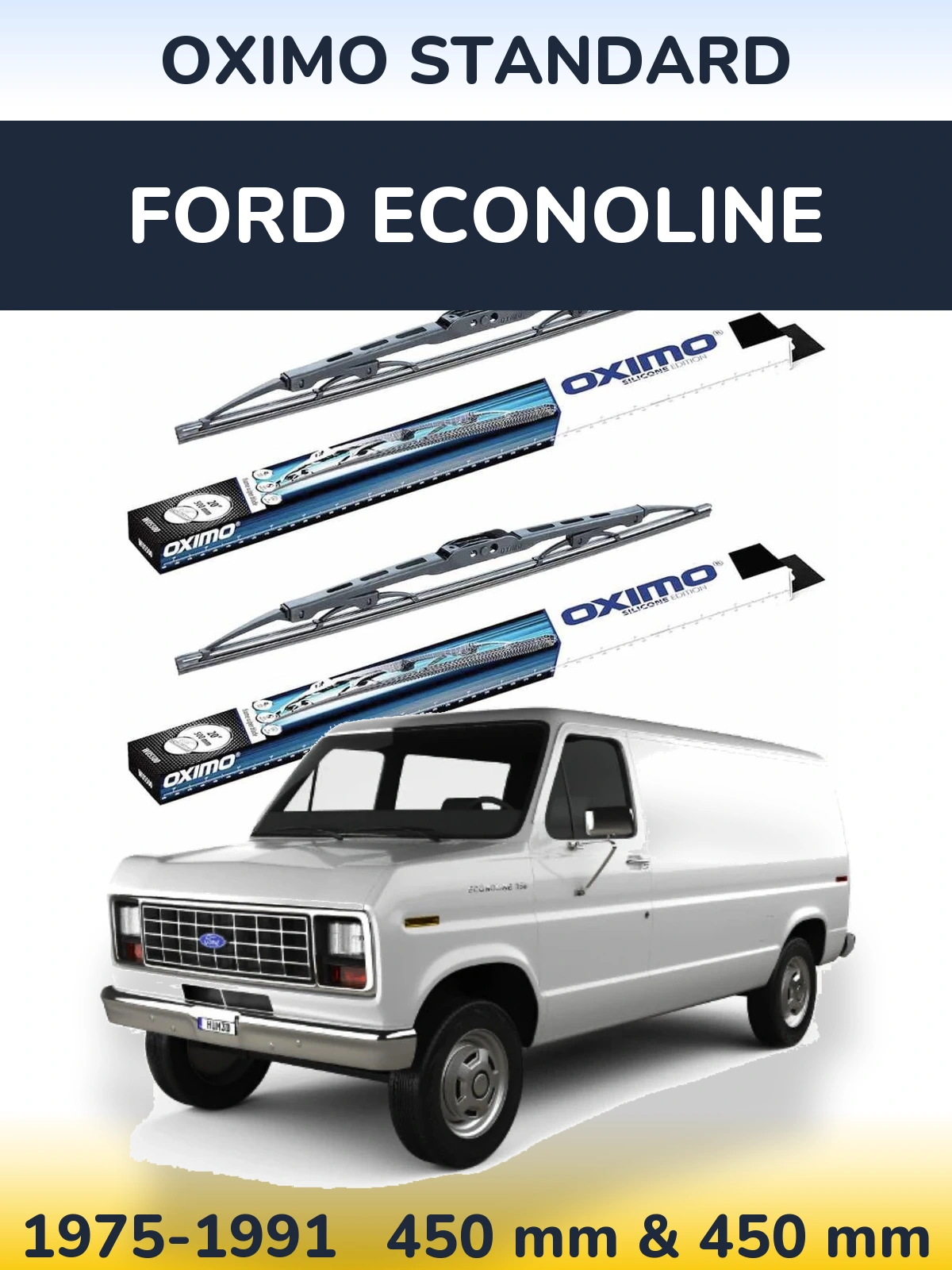 Front wiper blade set Oximo Standard 450 & 450 mm for Ford Econoline 1975-1991