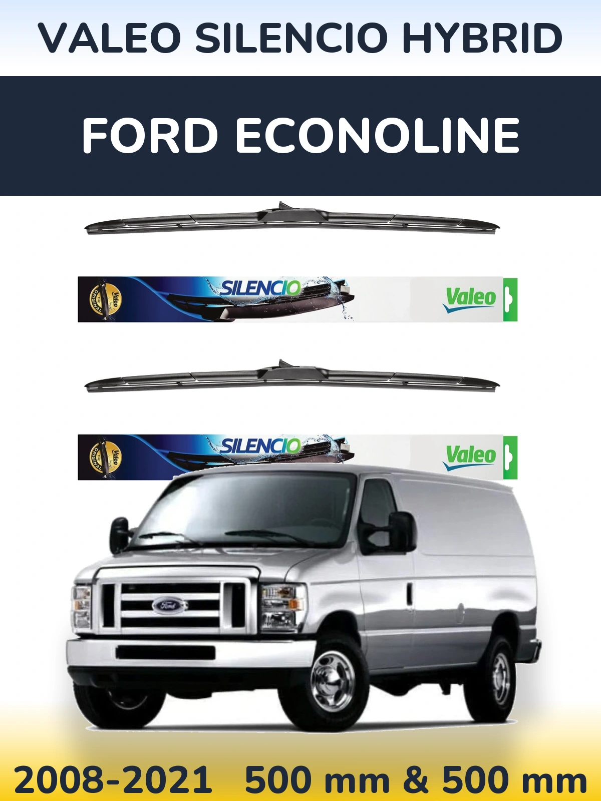 Front wiper blade set Valeo Silencio Hybrid 500 & 500 мм for Ford Econoline 2008-2021