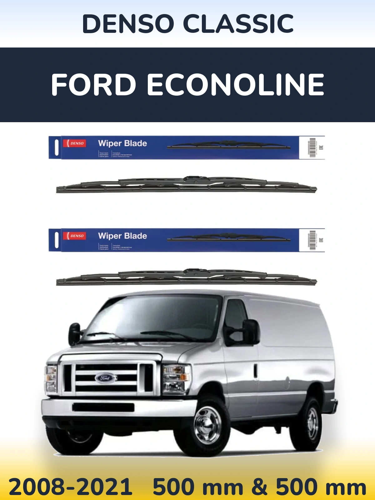Комплект передних дворников Denso Classic 500 & 500 мм для Ford Econoline 2008-2021