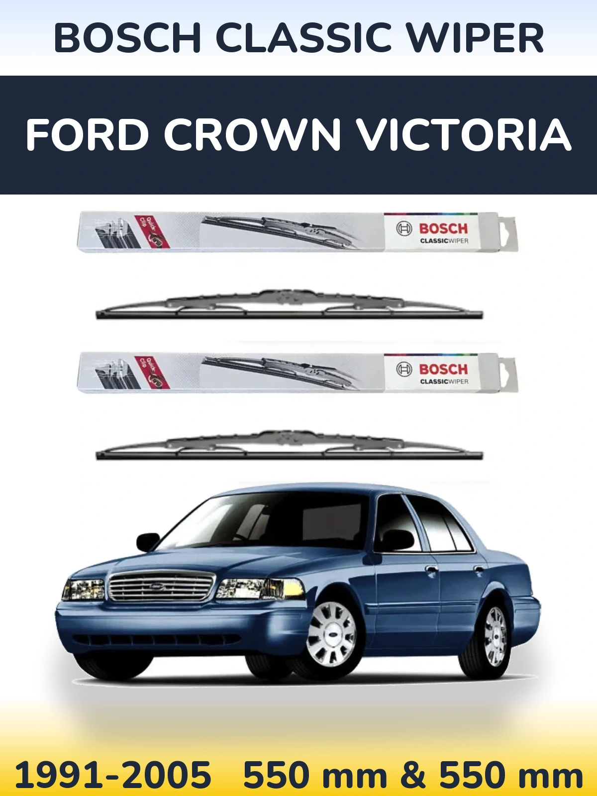 Front wiper blade set BOSCH Classic Wiper 550 & 550 мм for Ford Crown Victoria 1991-2005
