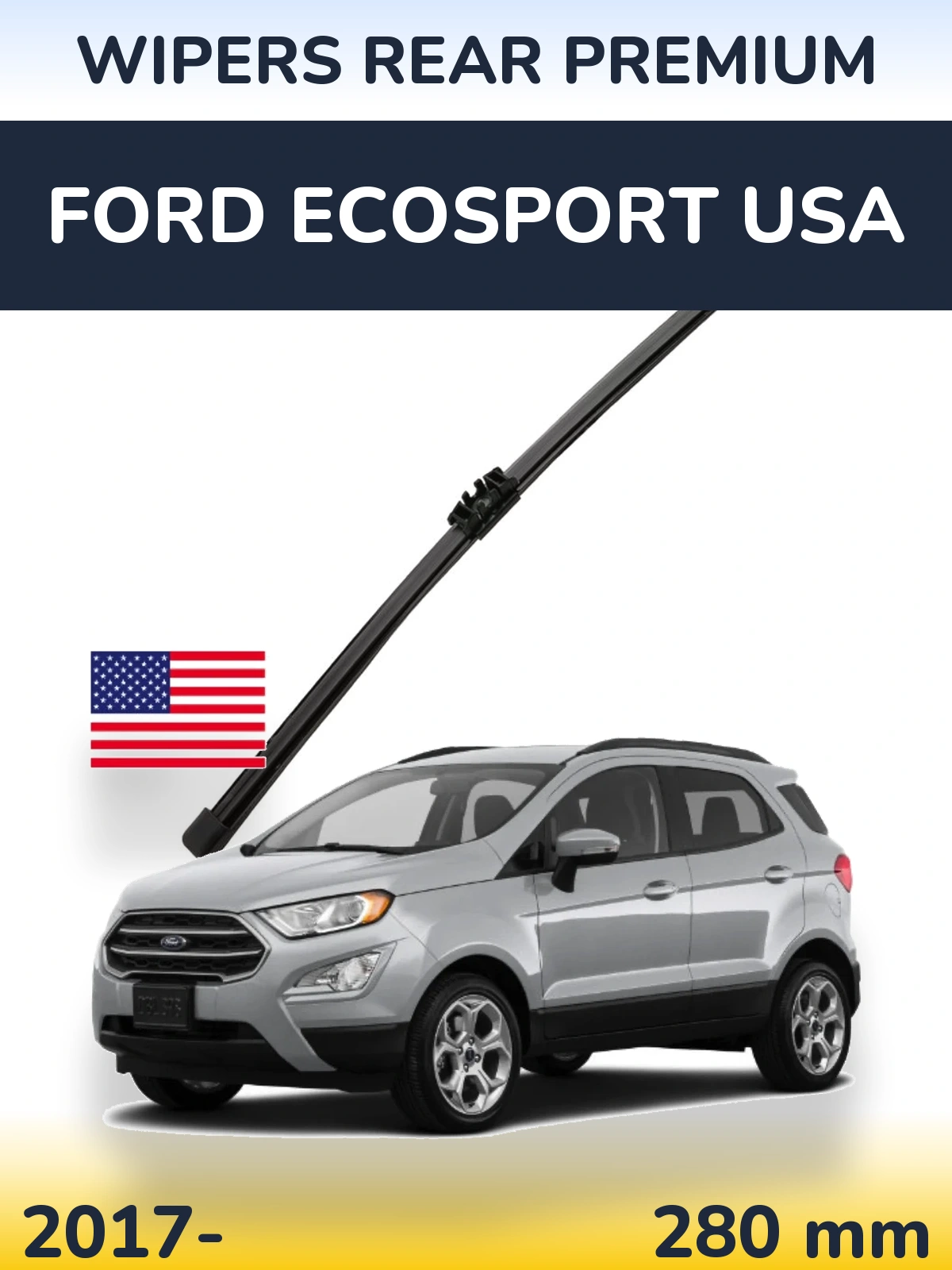 Задний дворник WIPERS REAR PREMIUM 280 мм для Ford EcoSport USA 2017-2026