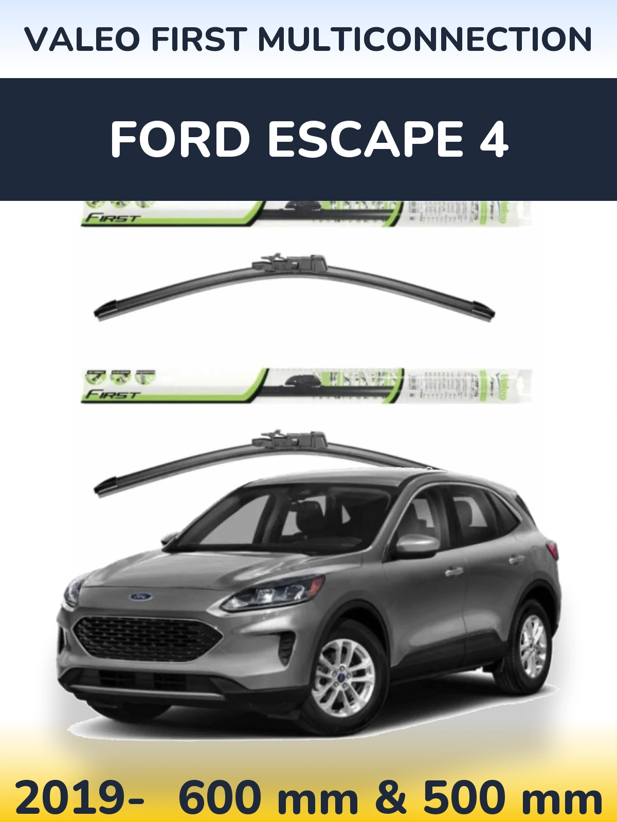 Комплект передних дворников Valeo First MultiConnection 600 & 500 мм для Ford Escape 4 2019-2026