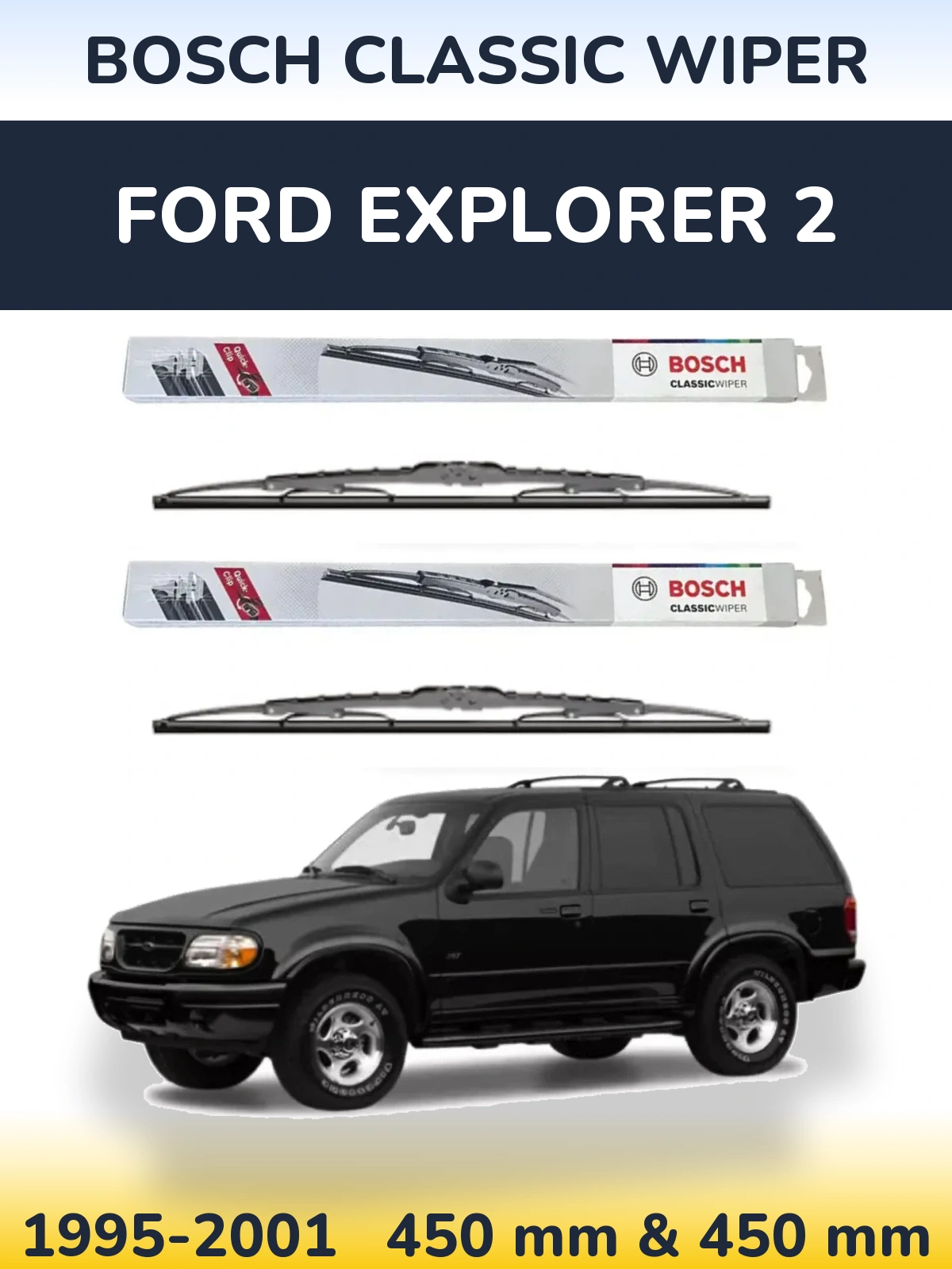 Front wiper blade set BOSCH Classic Wiper 450 & 450 мм for Ford Explorer 2 1995-2001