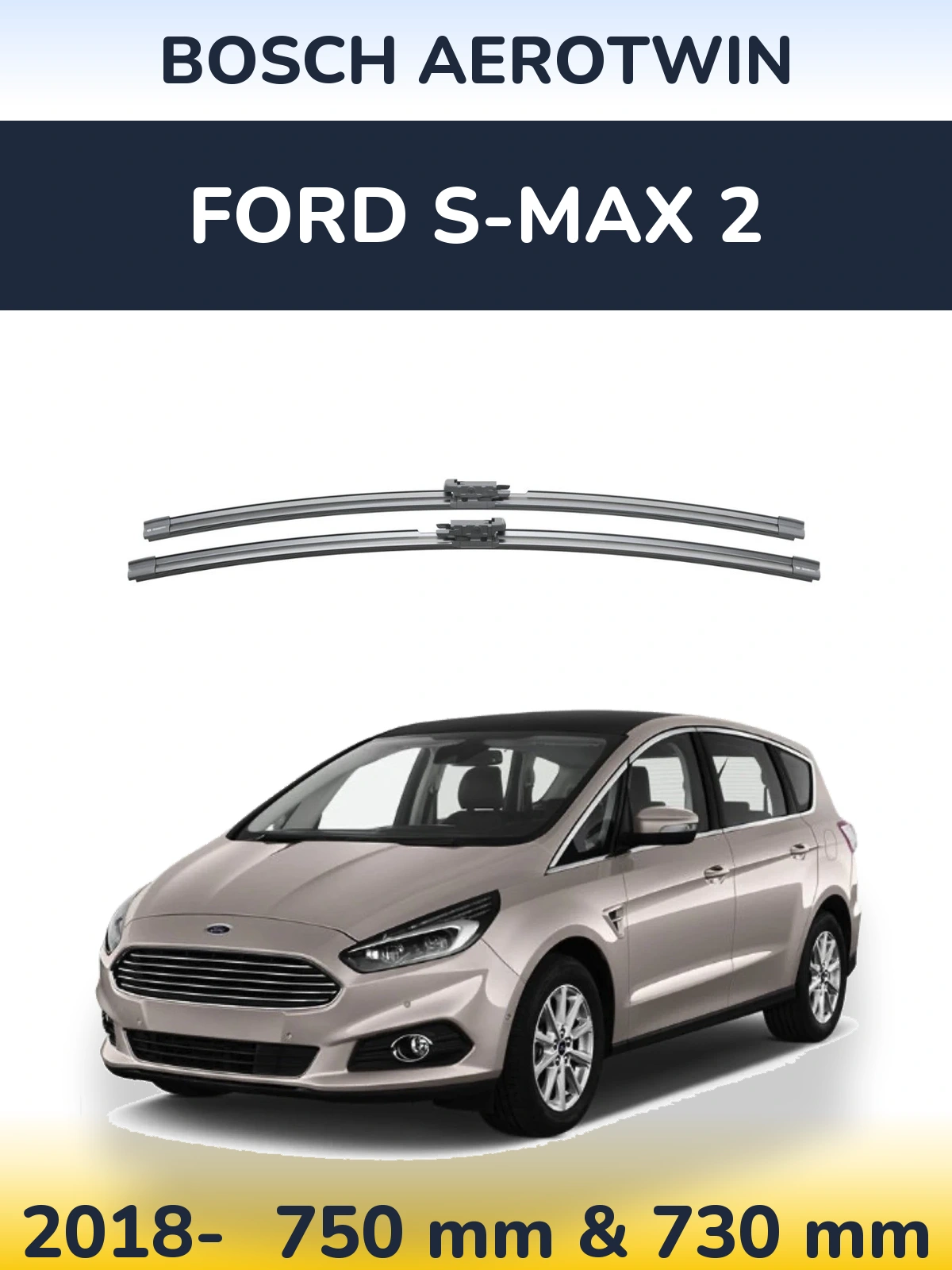 Front wiper blade set BOSCH AeroTwin 725 & 725 mm for Ford S-MAX 2 2018-2026