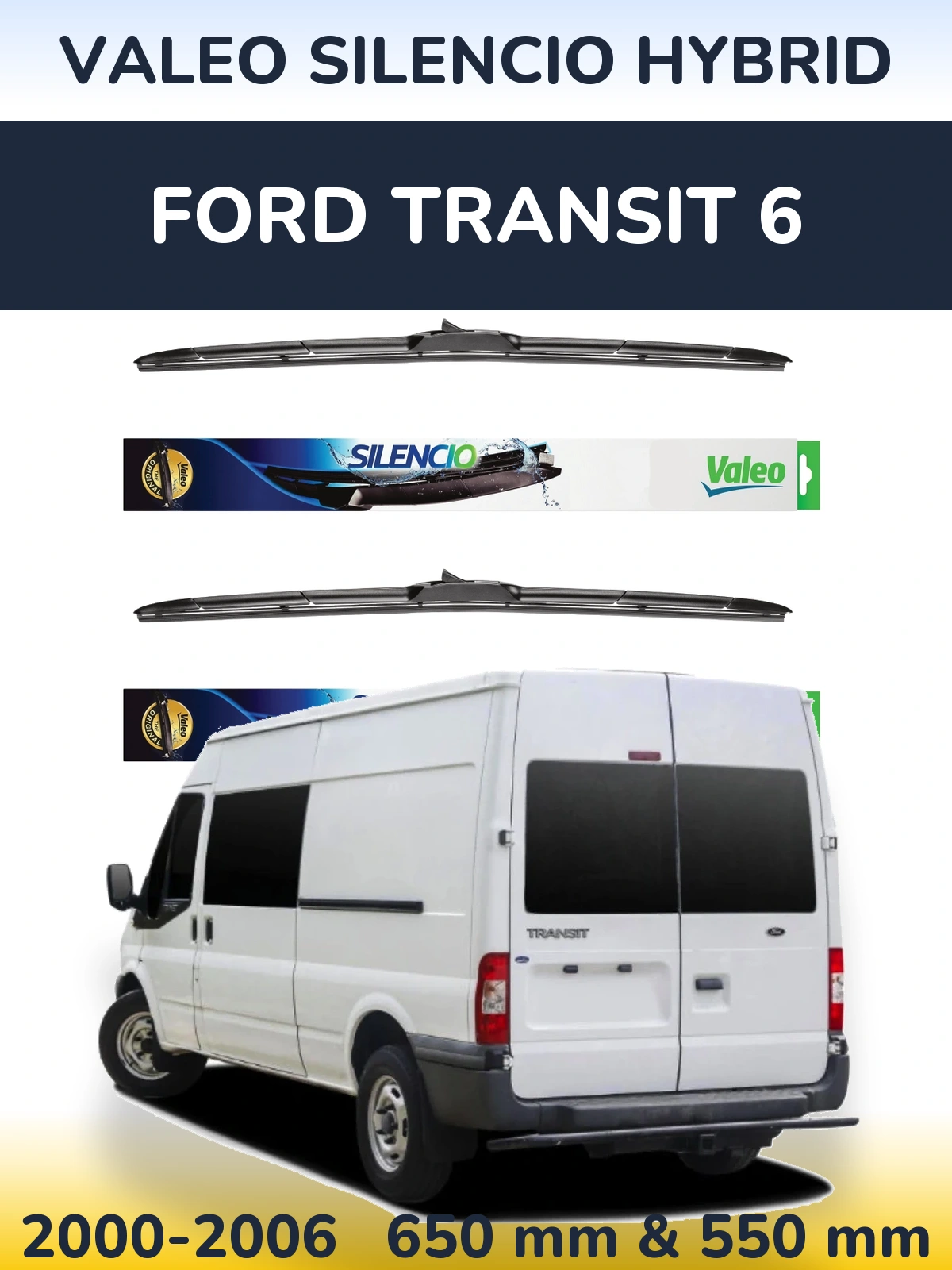 Front wiper blade set Valeo Silencio Hybrid 650 & 550 мм for Ford Transit 6 2000-2006