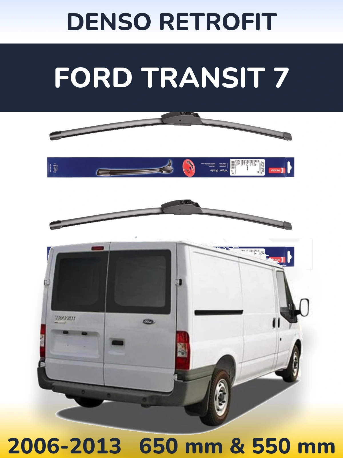 Комплект передніх щіток Denso Retrofit 650 & 550 мм для Ford Transit 7 2006-2013