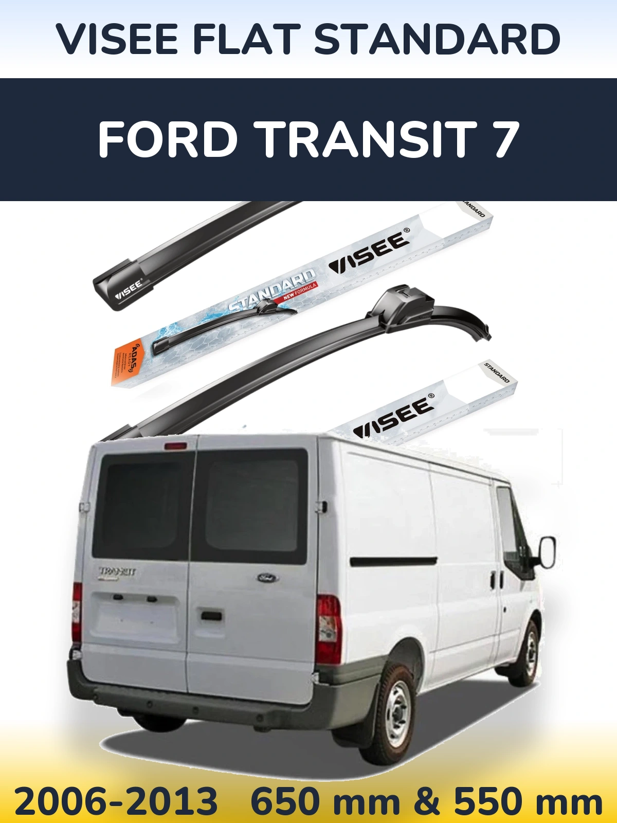 Front wiper blade set VISEE FLAT STANDARD 650 & 550 мм for Ford Transit 7 2006-2013