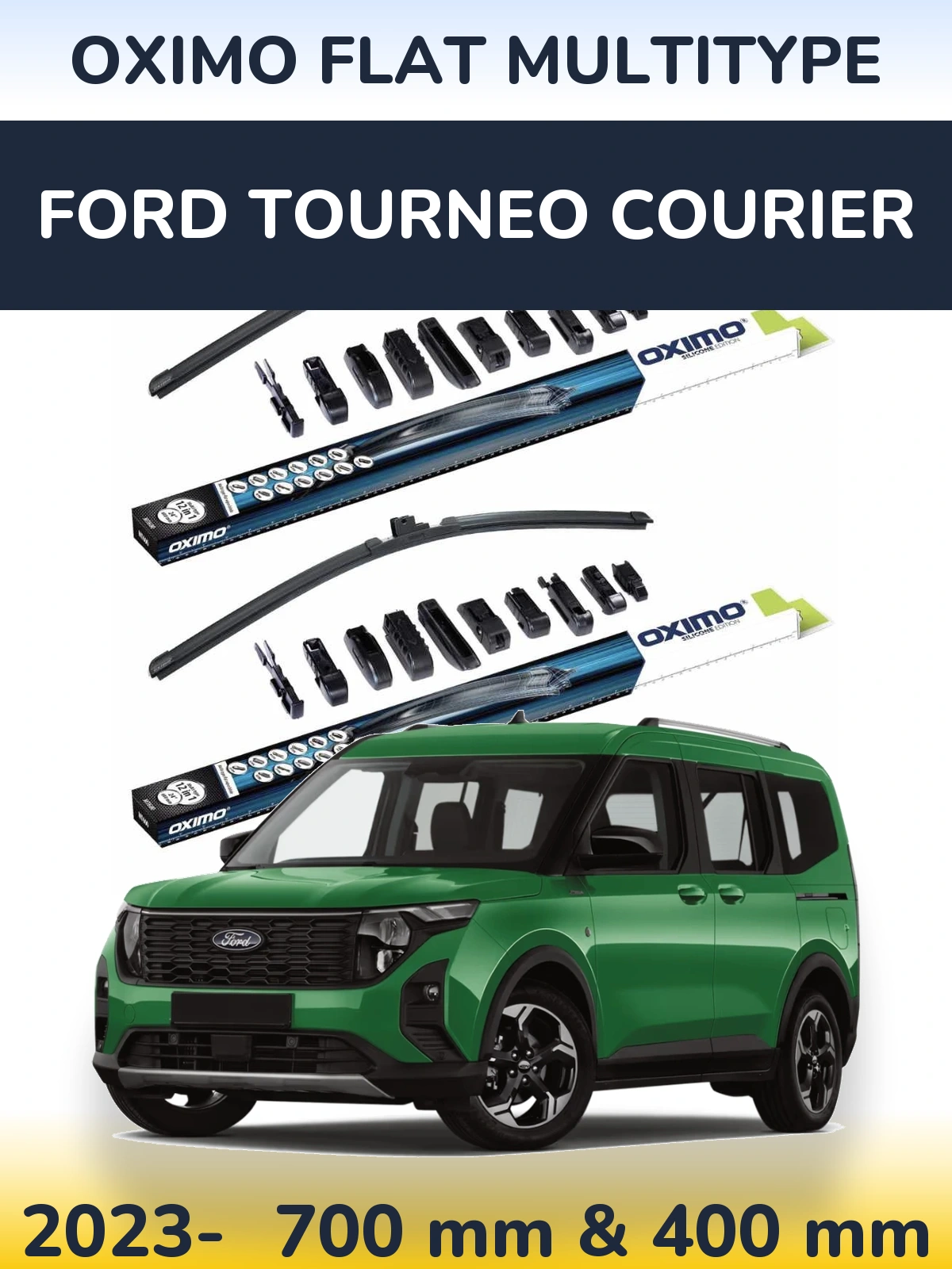 Front wiper blade set Oximo Flat MultiTypee 700 & 400 мм for Ford Tourneo Courier 2023-2026