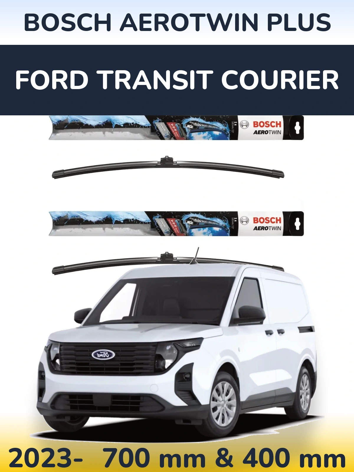 Front wiper blade set BOSCH AeroTwin Plus 700 & 400 мм for Ford Transit Courier 2023-2026