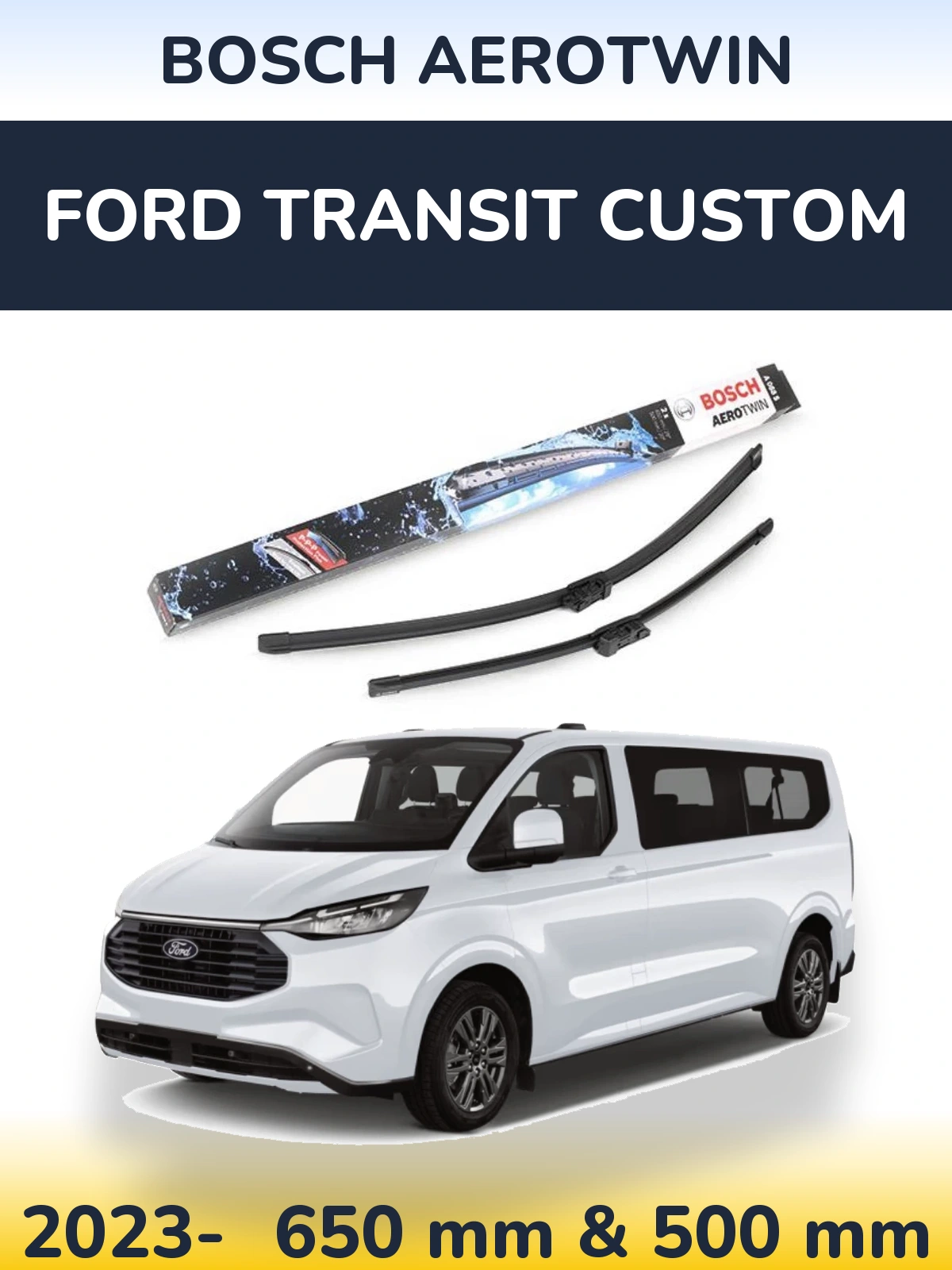Komplet przednich wycieraczek BOSCH AeroTwin 650 & 500 mm do Ford Transit Custom 2023-2026