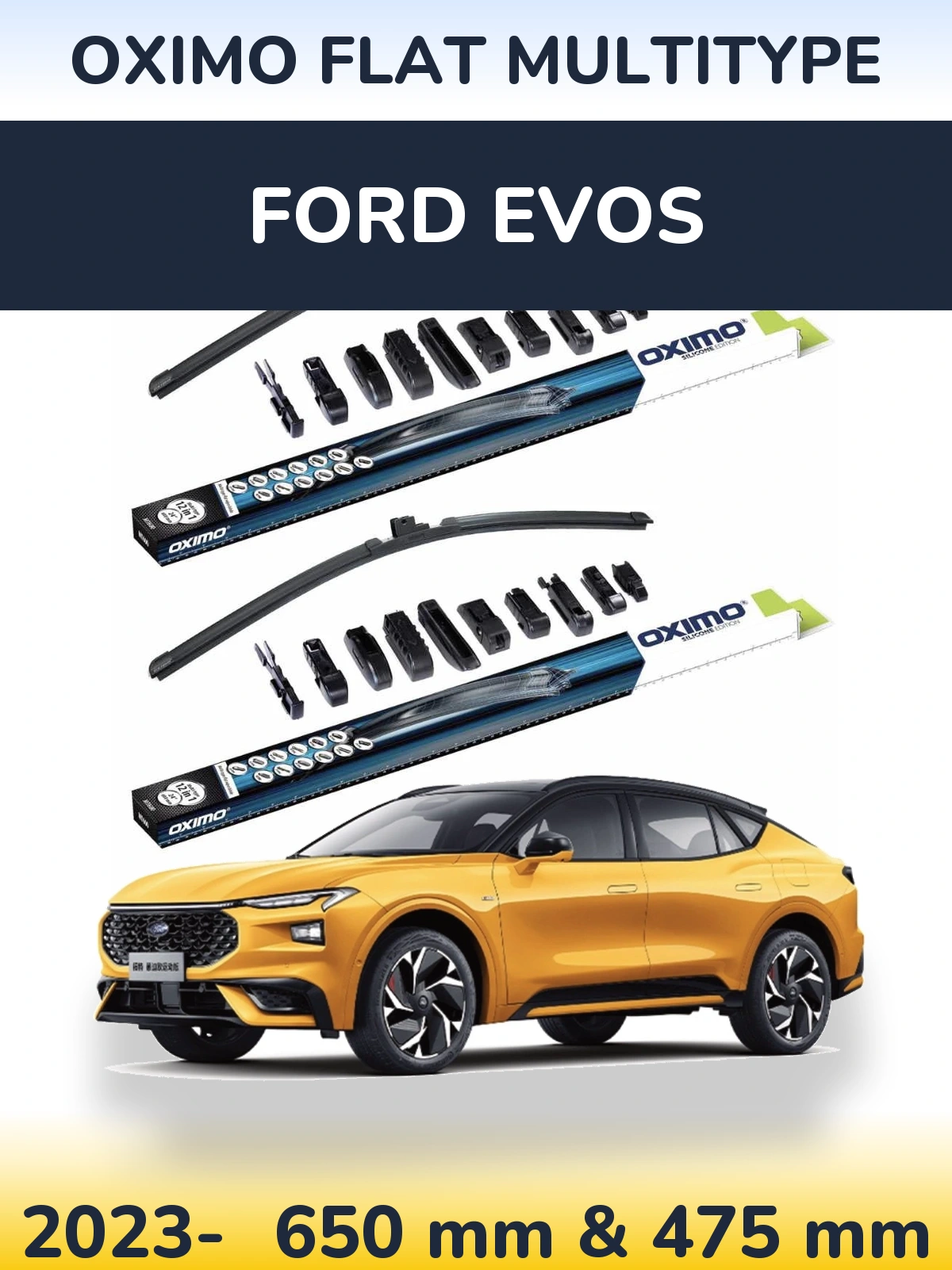 Front wiper blade set Oximo Flat MultiTypee 650 & 475 мм for Ford Evos 2023-2026