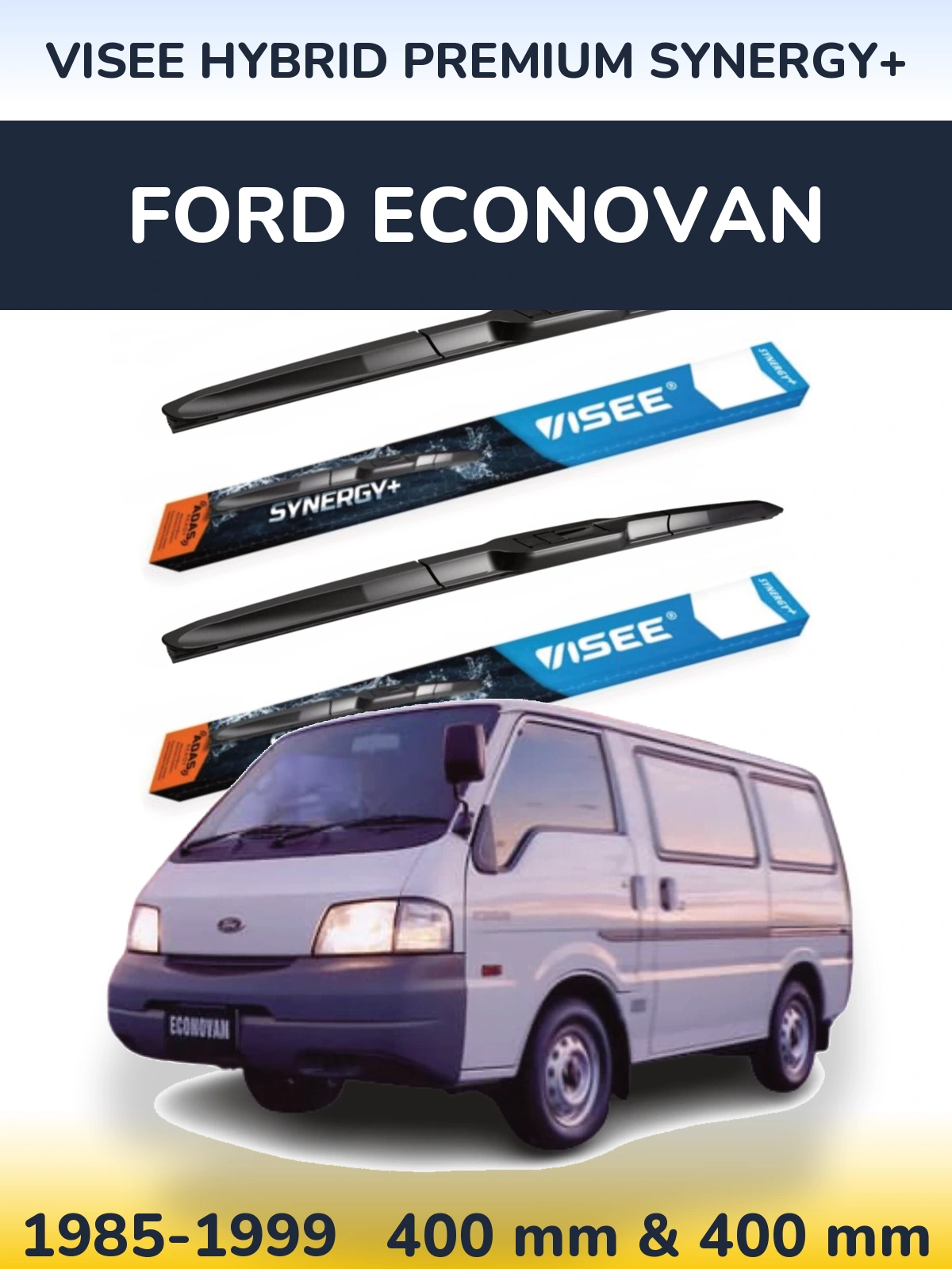 Комплект передних дворников VISEE HYBRID PREMIUM SYNERGY+ 400 & 400 мм для Ford Econovan 1985-1999