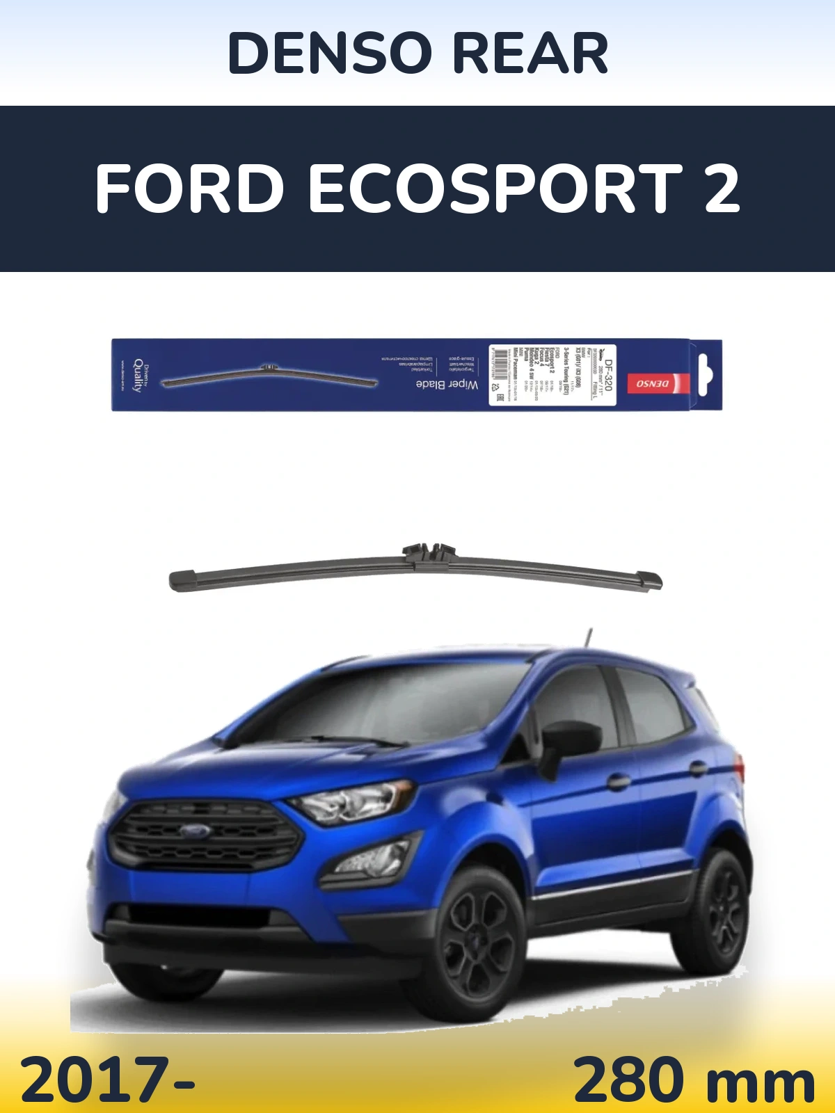 Rear wiper blade Denso Rear 280 mm for Ford EcoSport 2 2017-2026