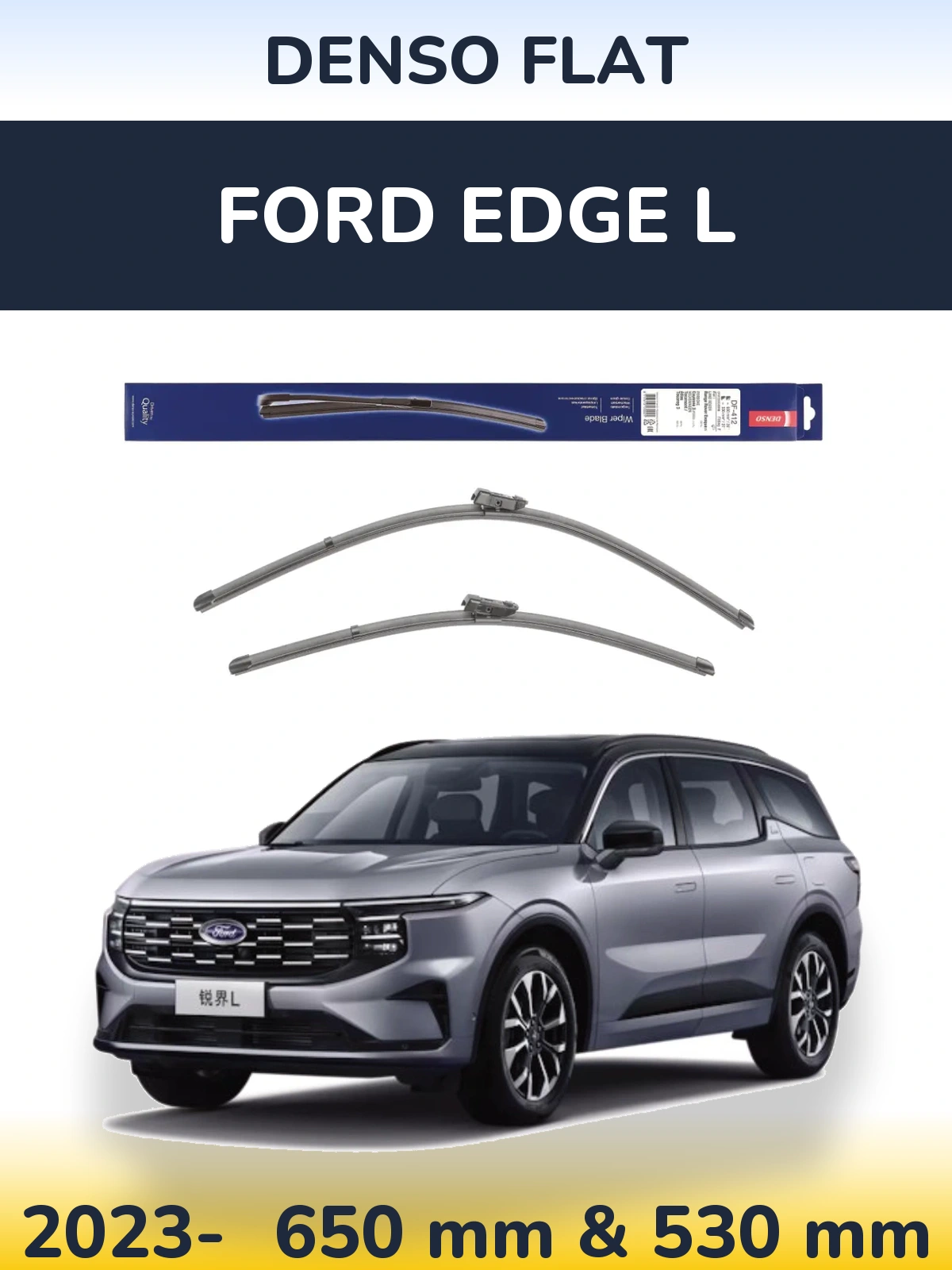 Komplet przednich wycieraczek Denso Flat 650 & 530 mm do Ford Edge L 2023-2026
