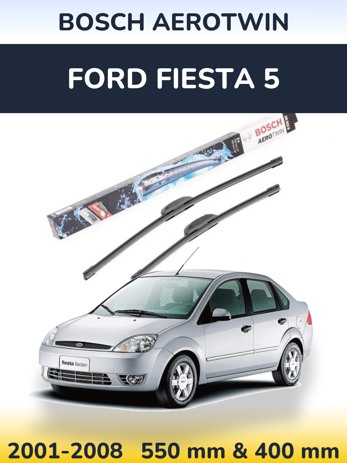 Комплект передних дворников BOSCH AeroTwin 550 & 400 мм для Ford Fiesta 5 2001-2008