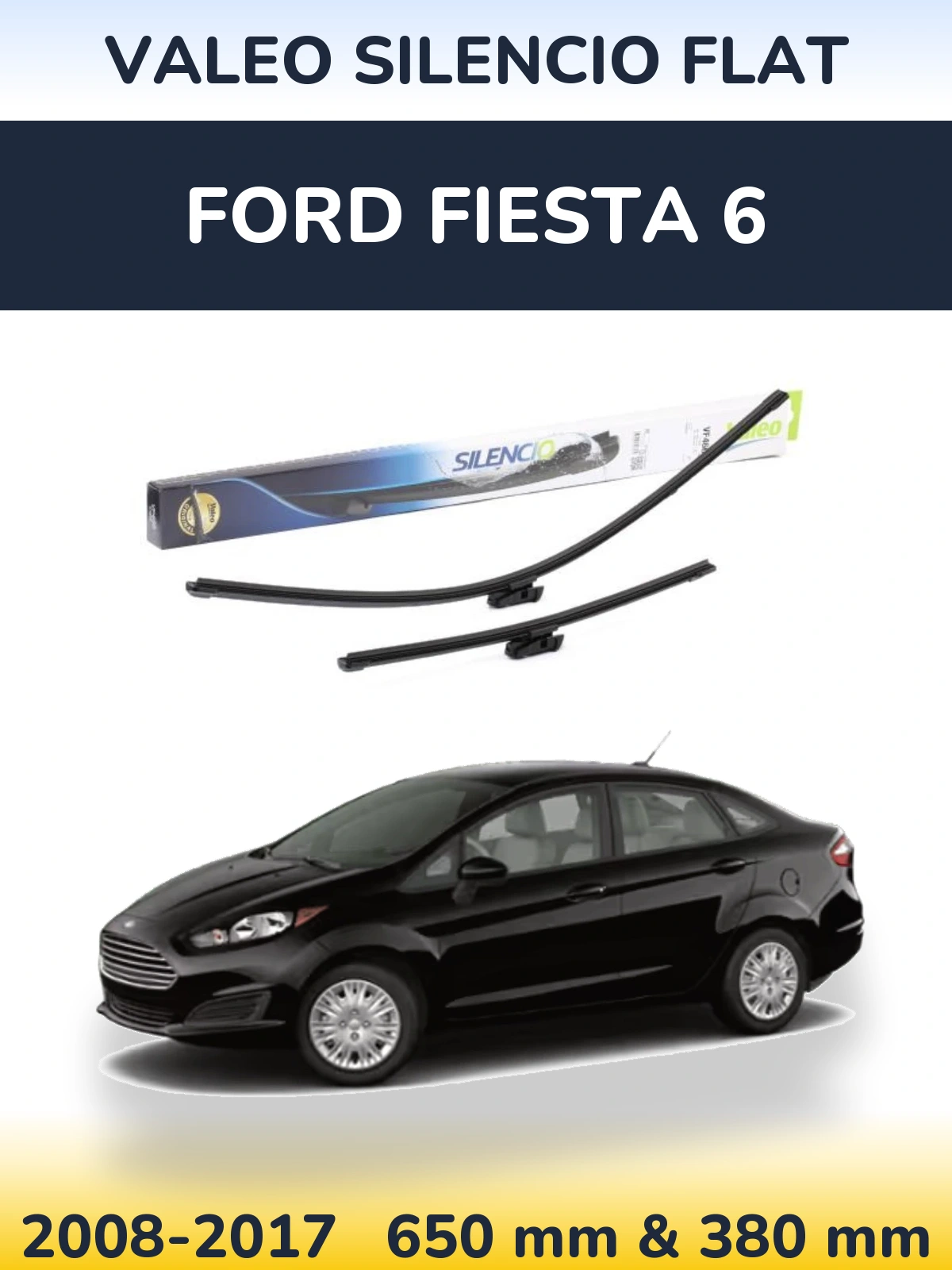 Комплект передних дворников Valeo Silencio Flat 650 & 380 мм для Ford Fiesta 6 2008-2017