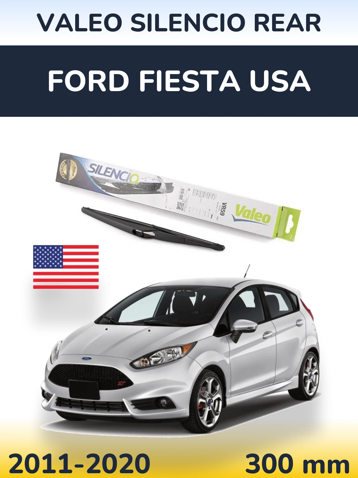 Задний дворник Valeo Silencio Rear 300 мм для Ford Fiesta USA 2011-2020