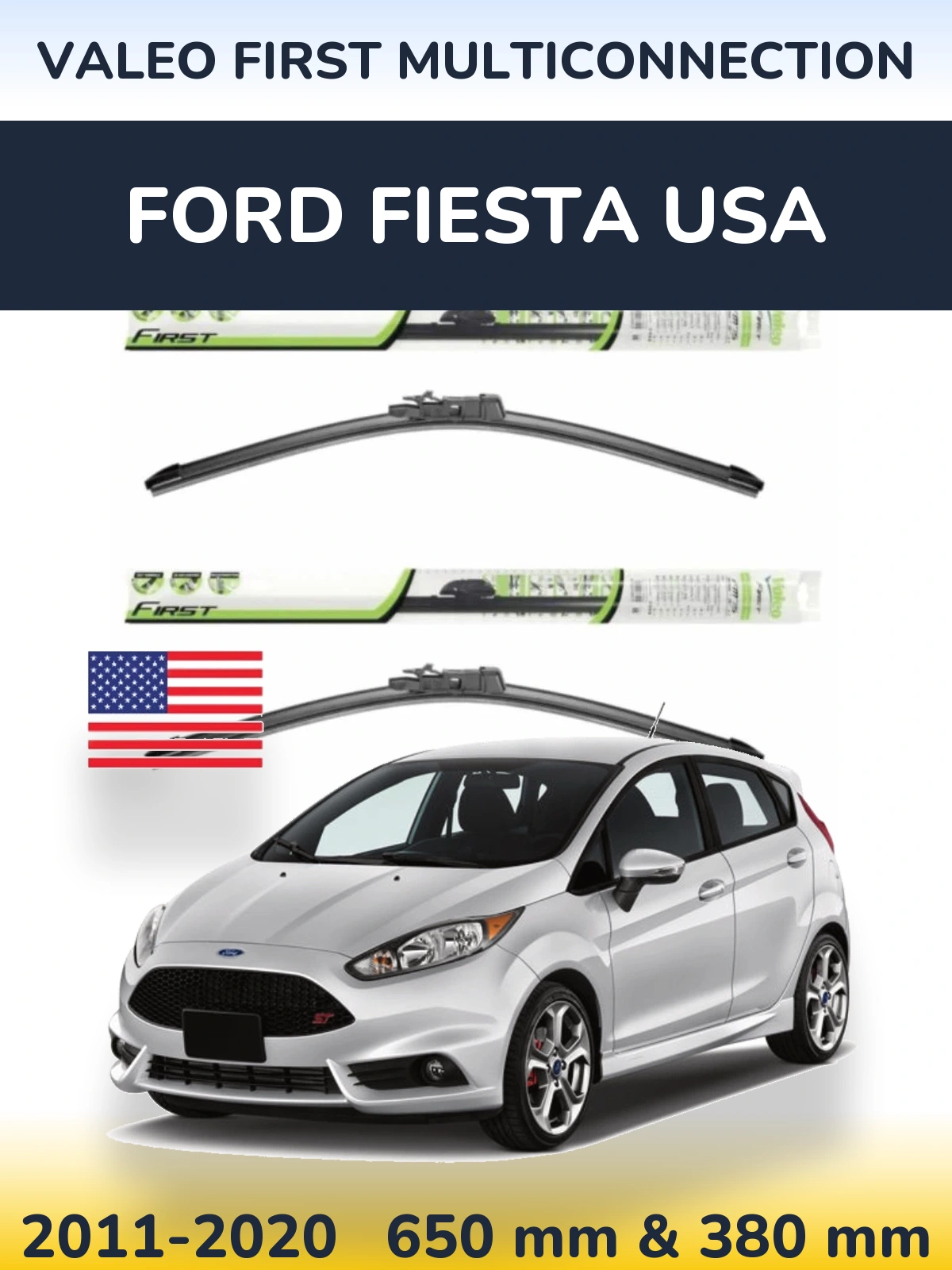 Front wiper blade set Valeo First MultiConnection 650 & 380 мм for Ford Fiesta USA 2011-2020
