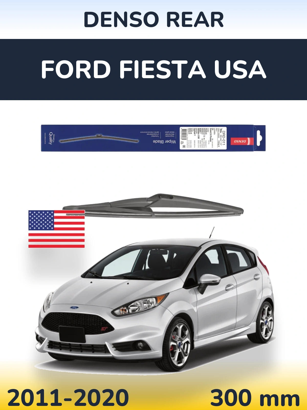 Tylna wycieraczka Denso Rear 300 mm do Ford Fiesta USA 2011-2020
