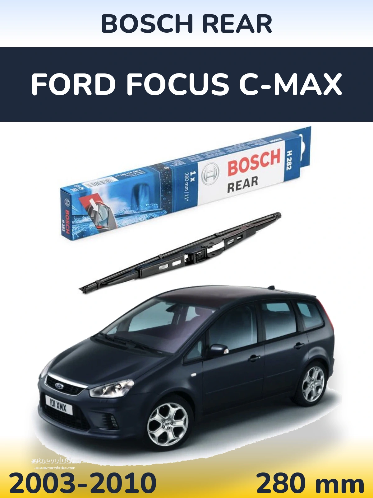 Rear wiper blade BOSCH Rear 280 мм for Ford Focus C-MAX 2003-2010