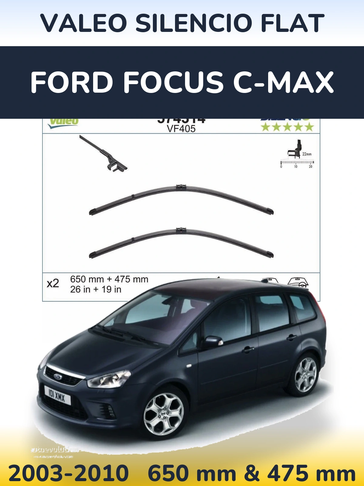 Front wiper blade set Valeo Silencio Flat 650 & 475 мм for Ford Focus C-MAX 2003-2010