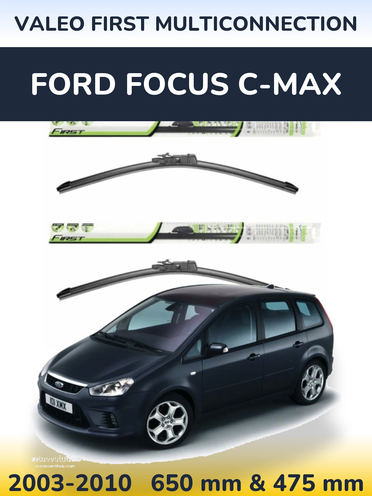 Front wiper blade set Valeo First MultiConnection 650 & 475 мм for Ford Focus C-MAX 2003-2010