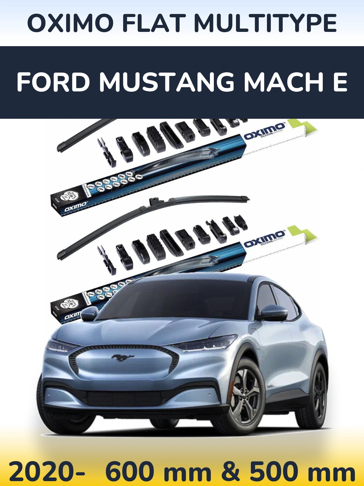 Комплект передніх щіток Oximo Flat MultiТипe 600 & 500 мм для Ford Mustang Mach E 2020-2026