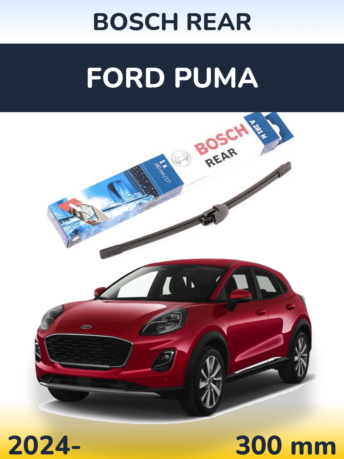 Задня щітка BOSCH Rear 280 мм для Ford Puma 2024-2026