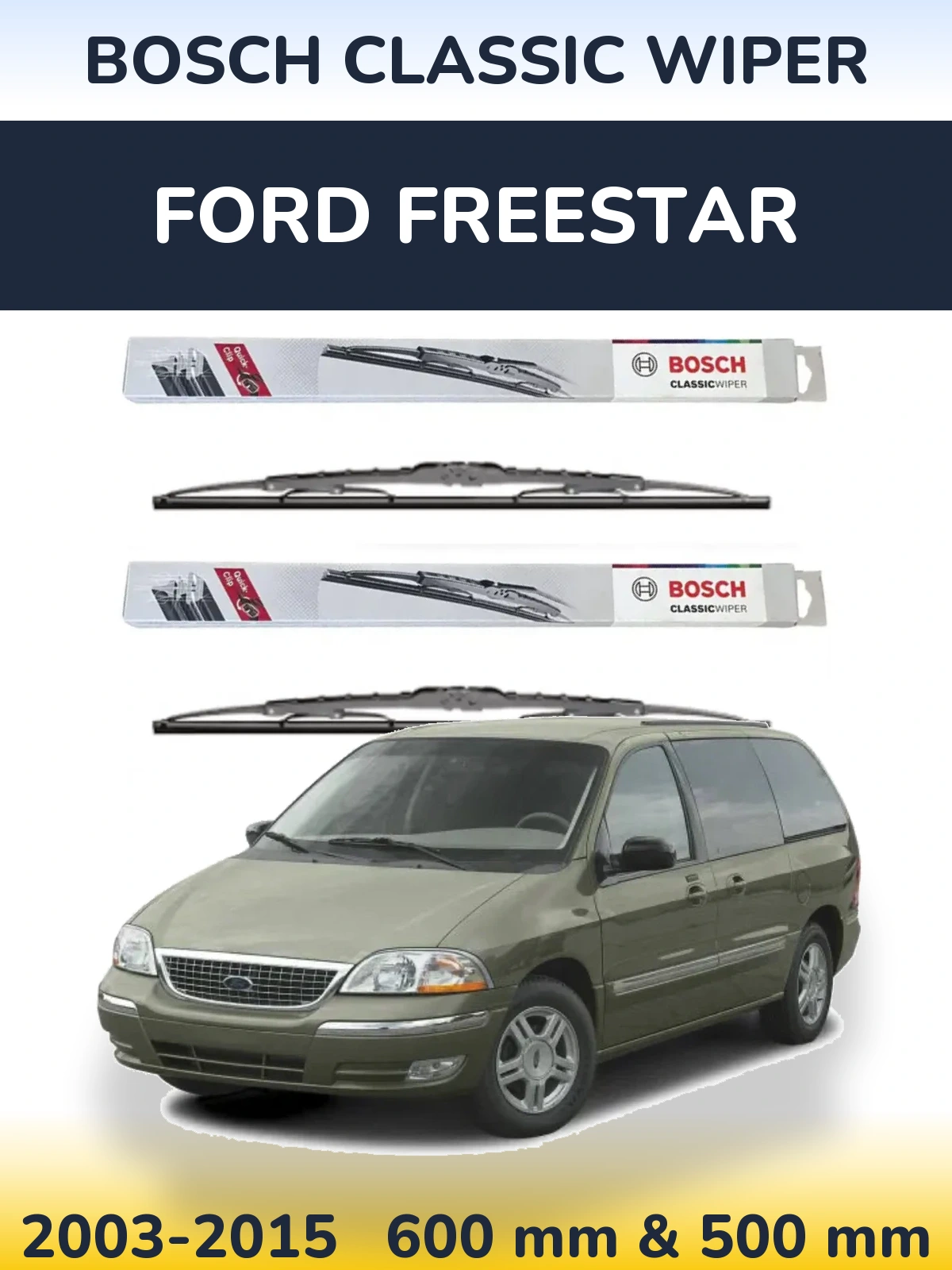 Komplet przednich wycieraczek BOSCH Classic Wiper 600 & 500 mm do Ford Freestar 2003-2015